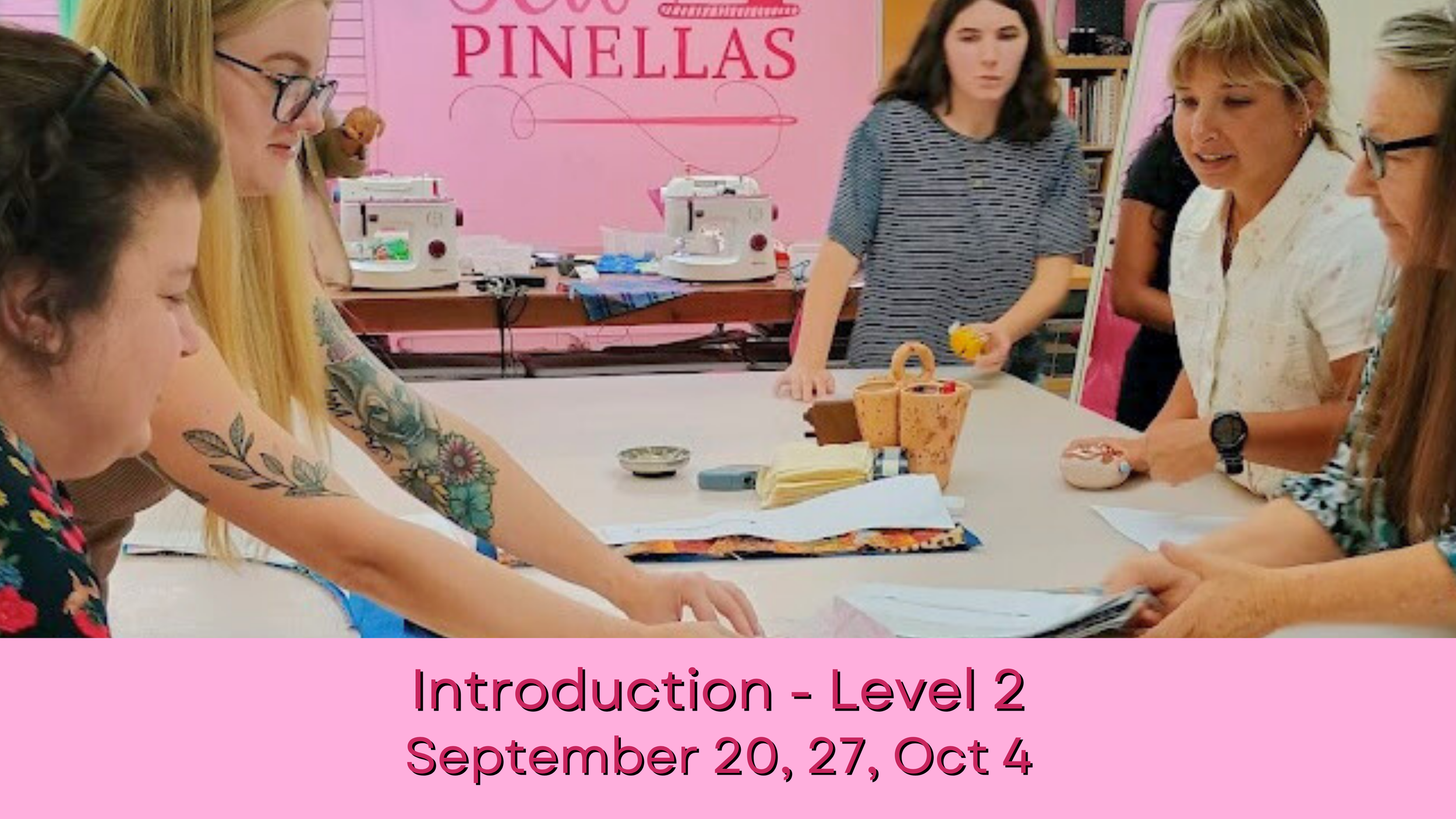 Introduction to Sewing - Level 2