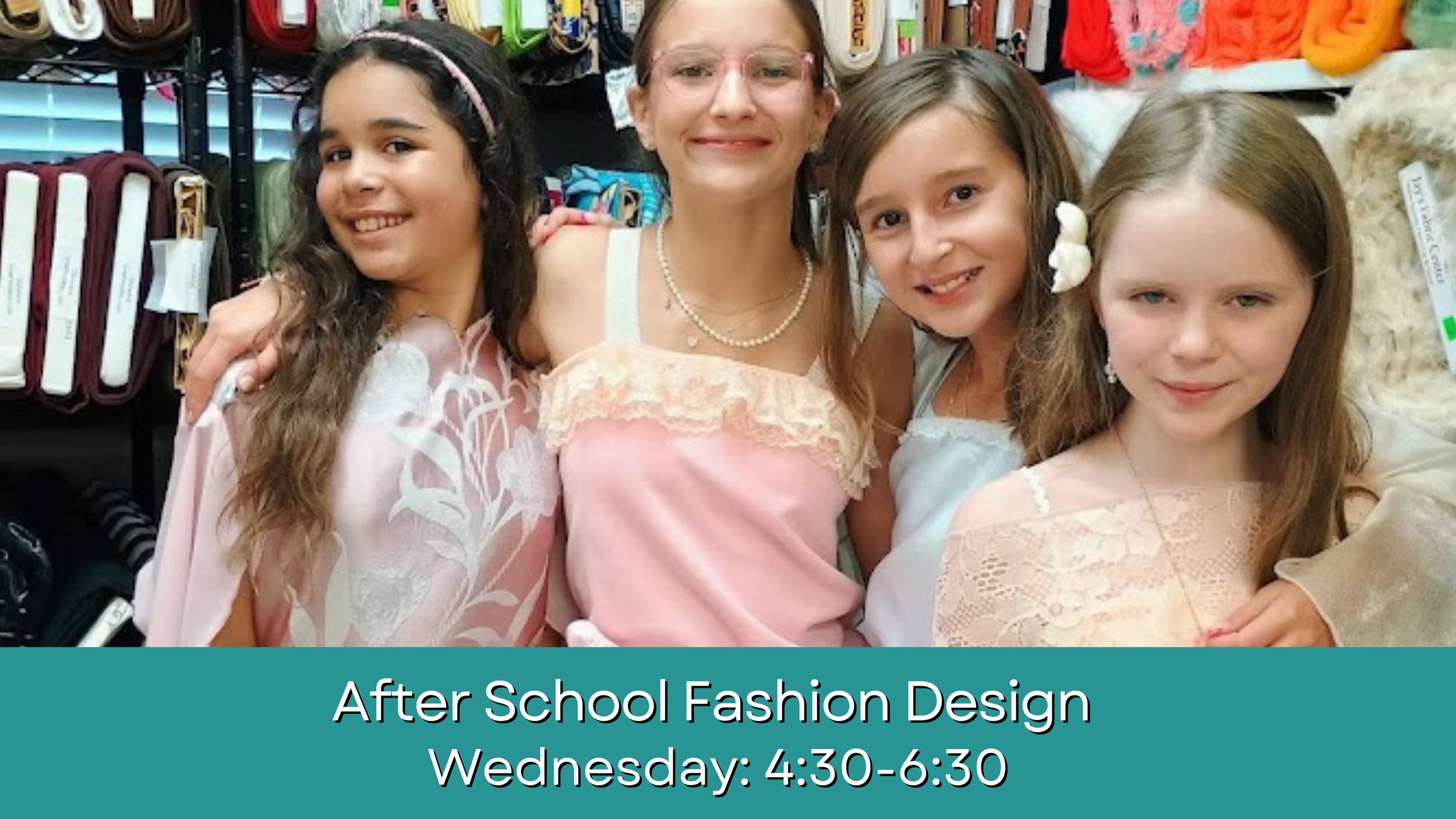 After School Fashion Design Program - Wednesdays