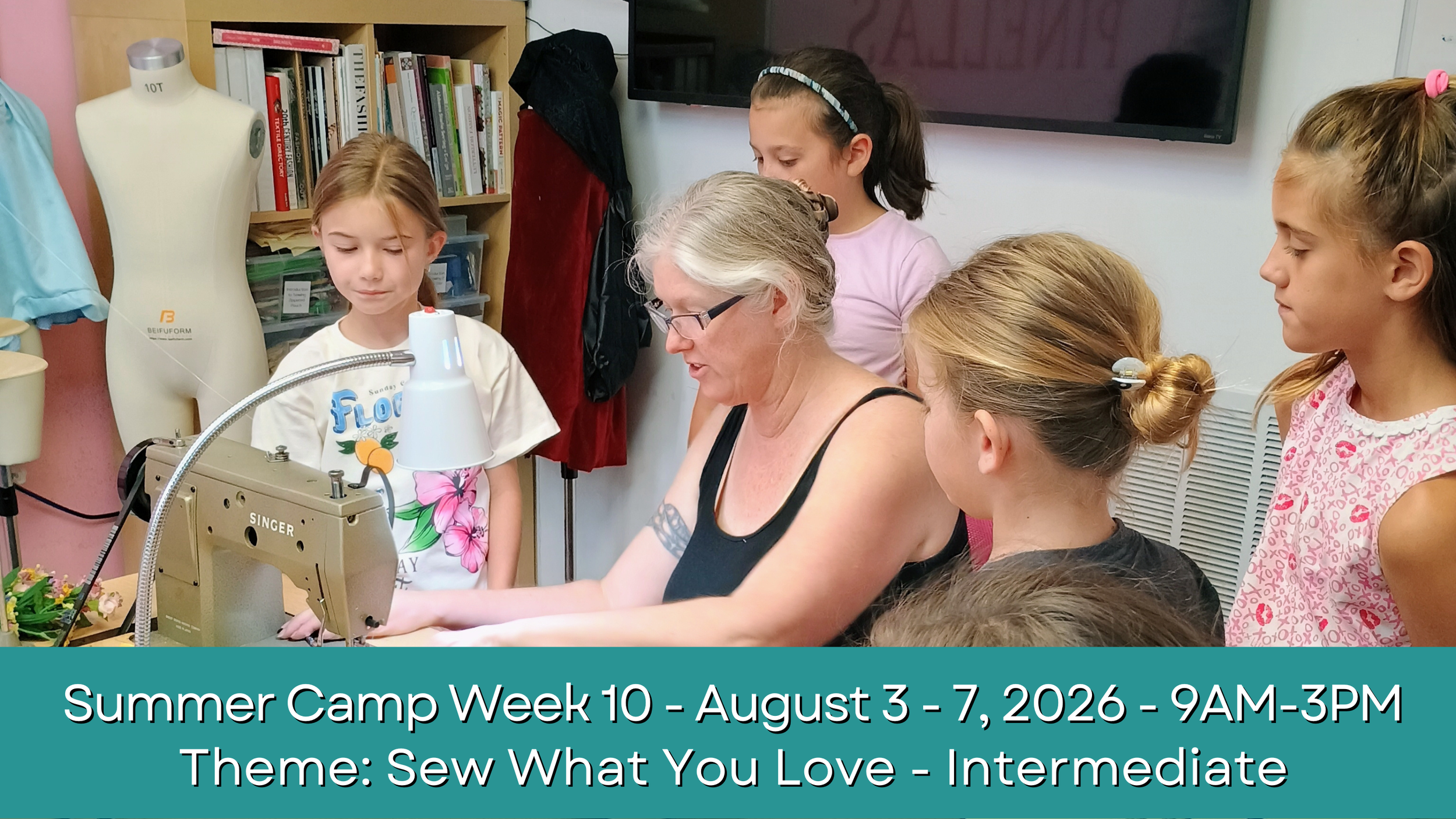 Summer Camp Week 10 - Sew What You Love