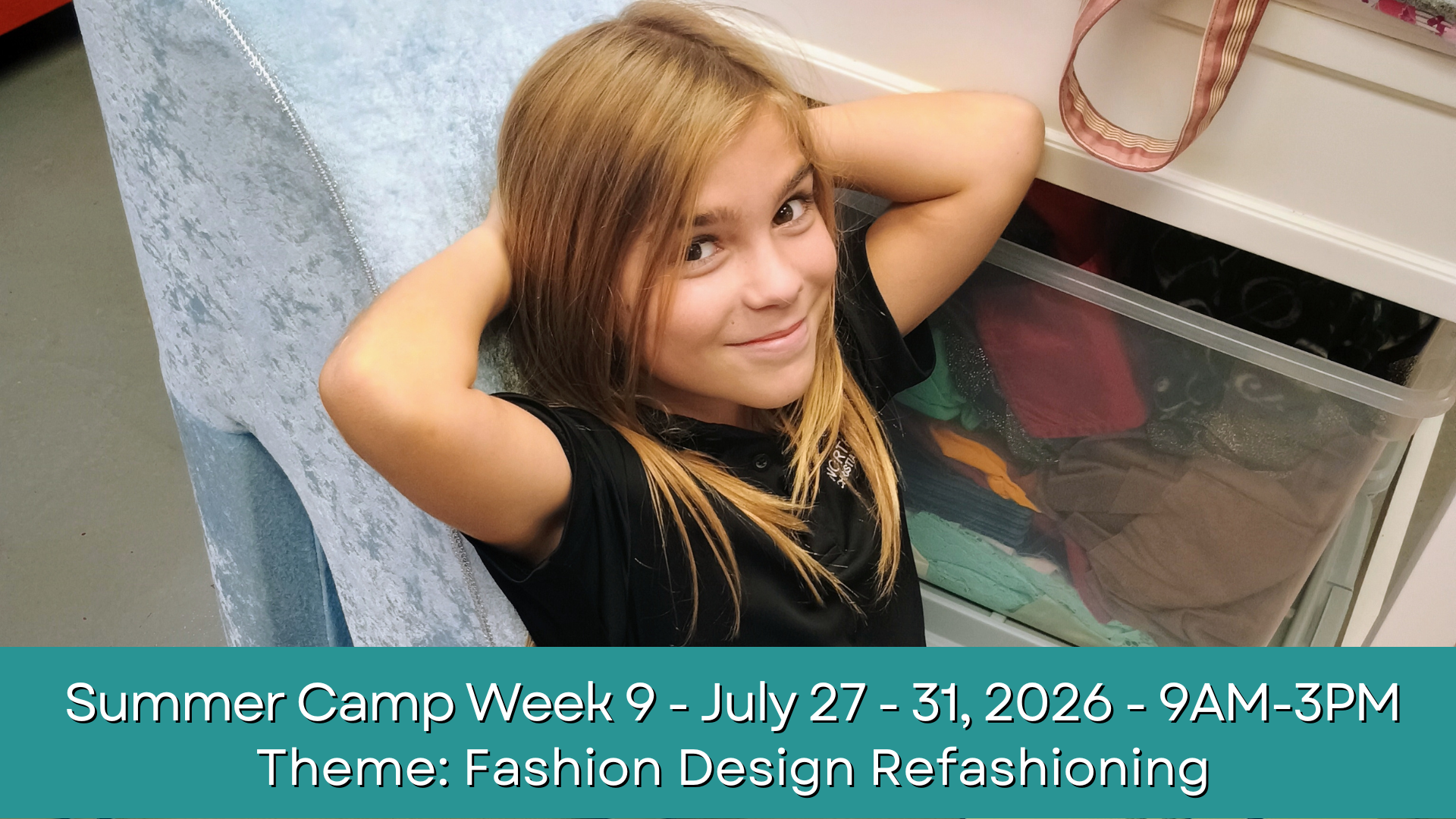 Summer Camp Week 9 - Fashion Design Refashioning