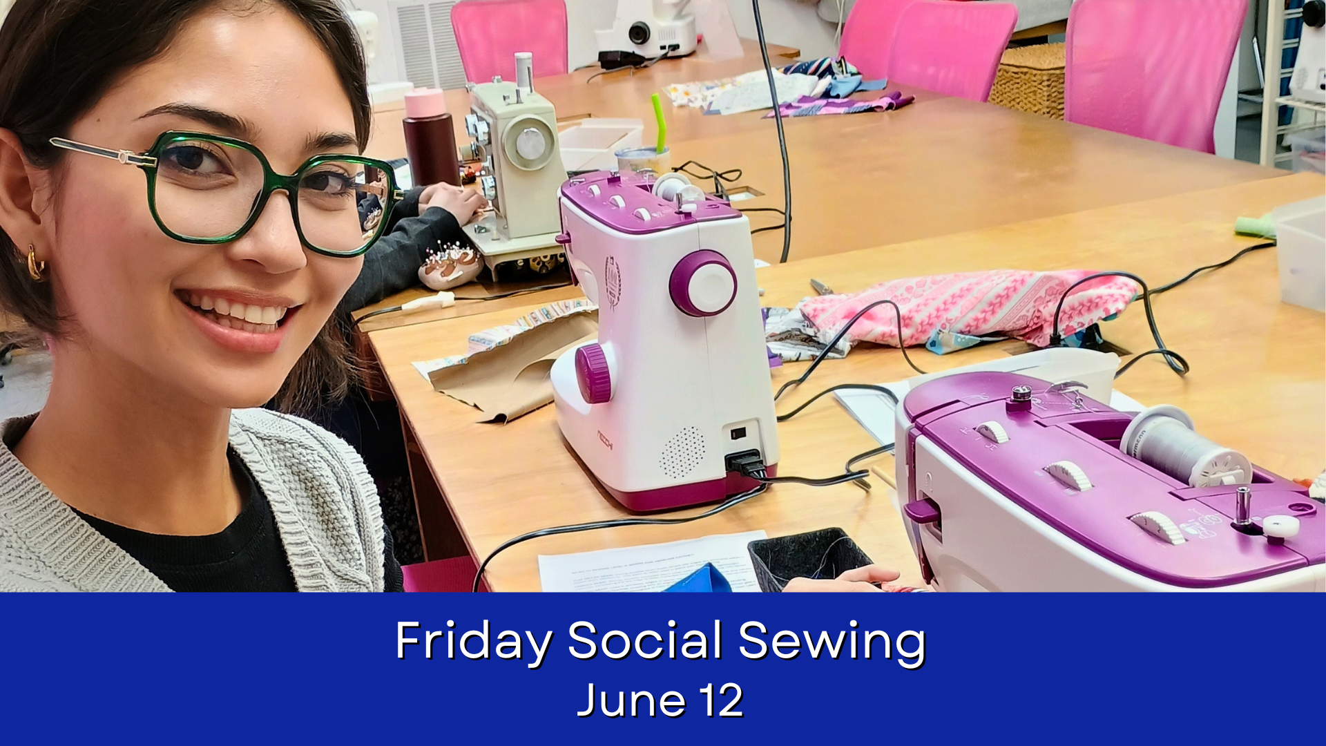 Friday Social Sewing
