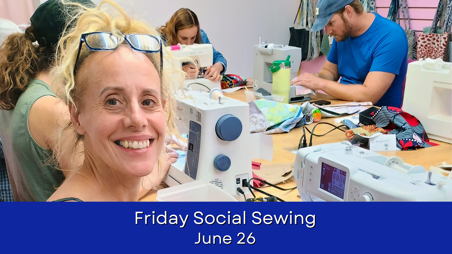 Friday Social Sewing