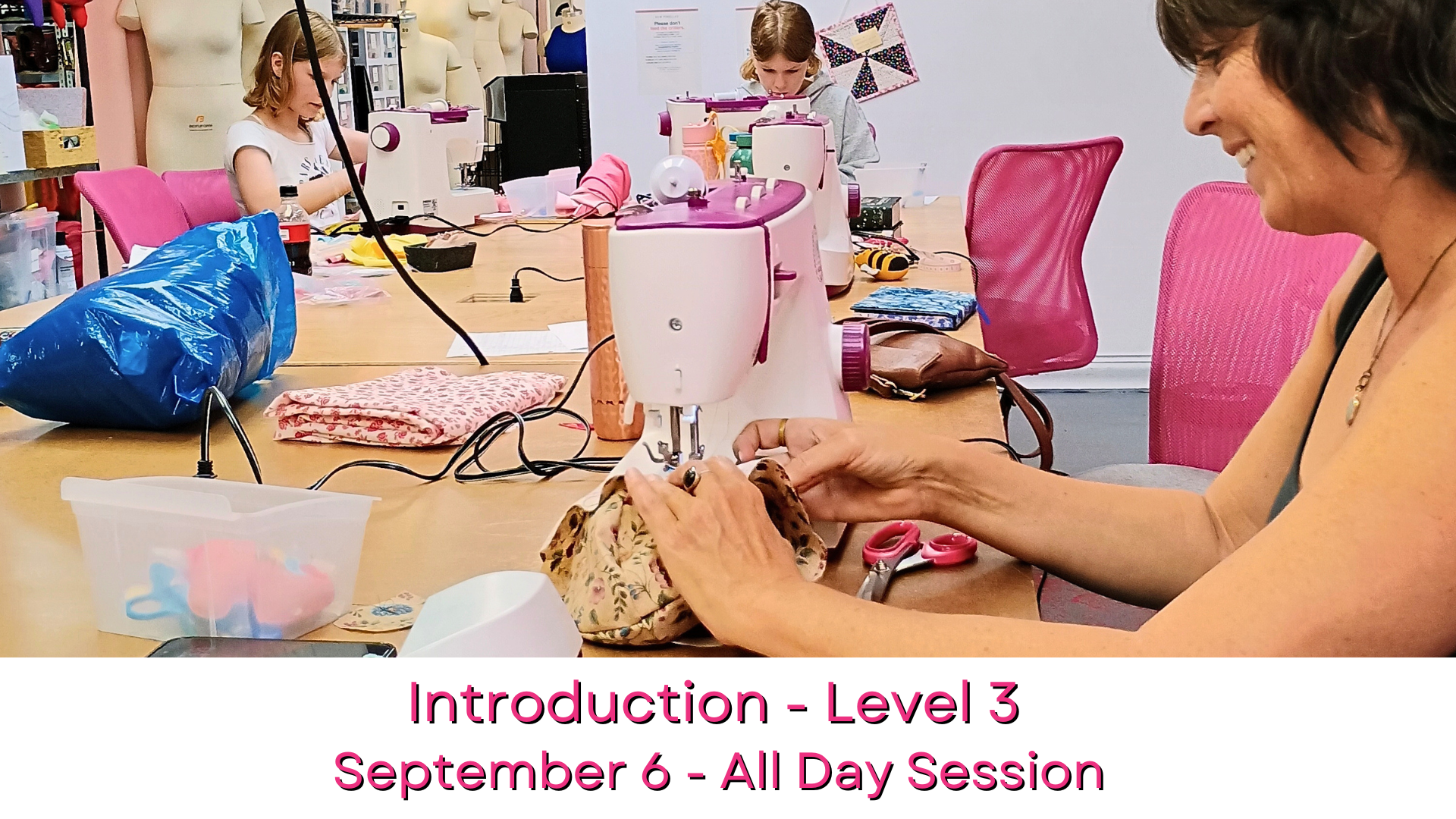 Introduction to Sewing - Level 3
