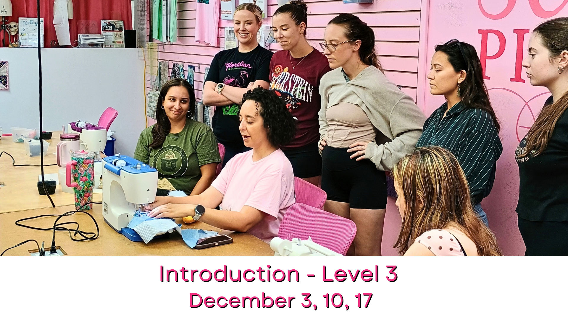 Introduction to Sewing - Level 3