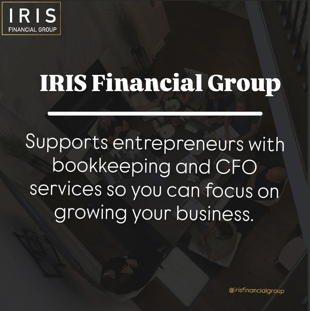Helping business owners make smarter financial decisions.
IRIS Financial Group Supports entrepreneurs with bookkeeping and CFO services so you can focus on growing your business. 

#BusinessOwners #FinancialSupport #IRISFinancialGroup #Entrepreneursh
