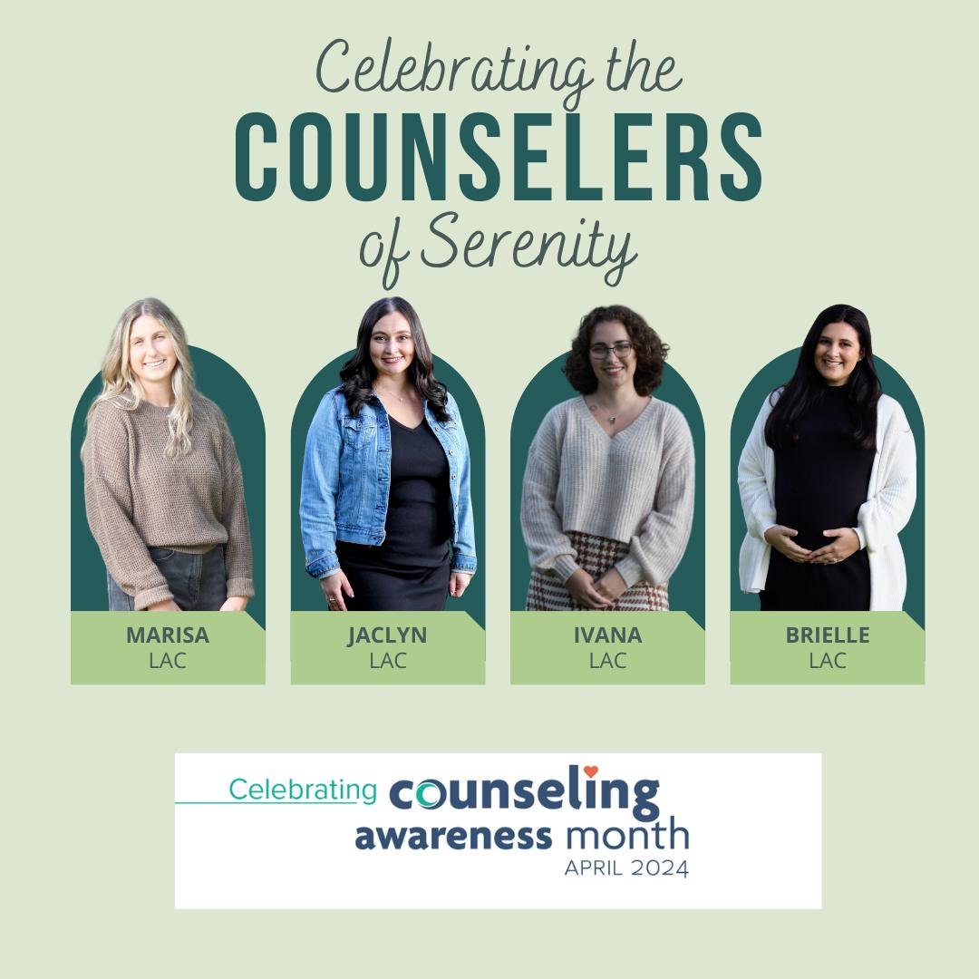 It's National Counseling Awareness Month!
This April, we're shining a light on our amazing team of licensed counselors at Serenity Counseling: Marisa, Jaclyn, Ivana and Brielle!!! ....as well as our wonderful intern counselors Lauren and Brooke!

Our