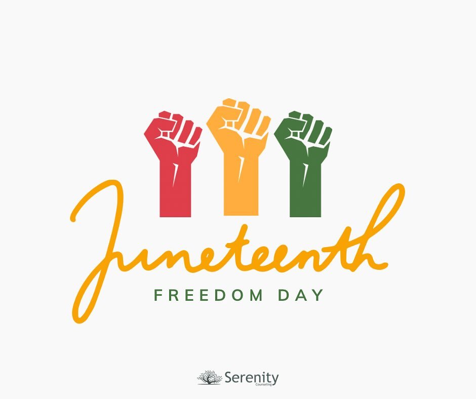 Today, we honor Juneteenth &mdash; a day of freedom, reflection, and resilience.
At Serenity Counseling, we recognize the importance of this historic day and stand in solidarity with the Black community in the ongoing pursuit of justice, equity, and 
