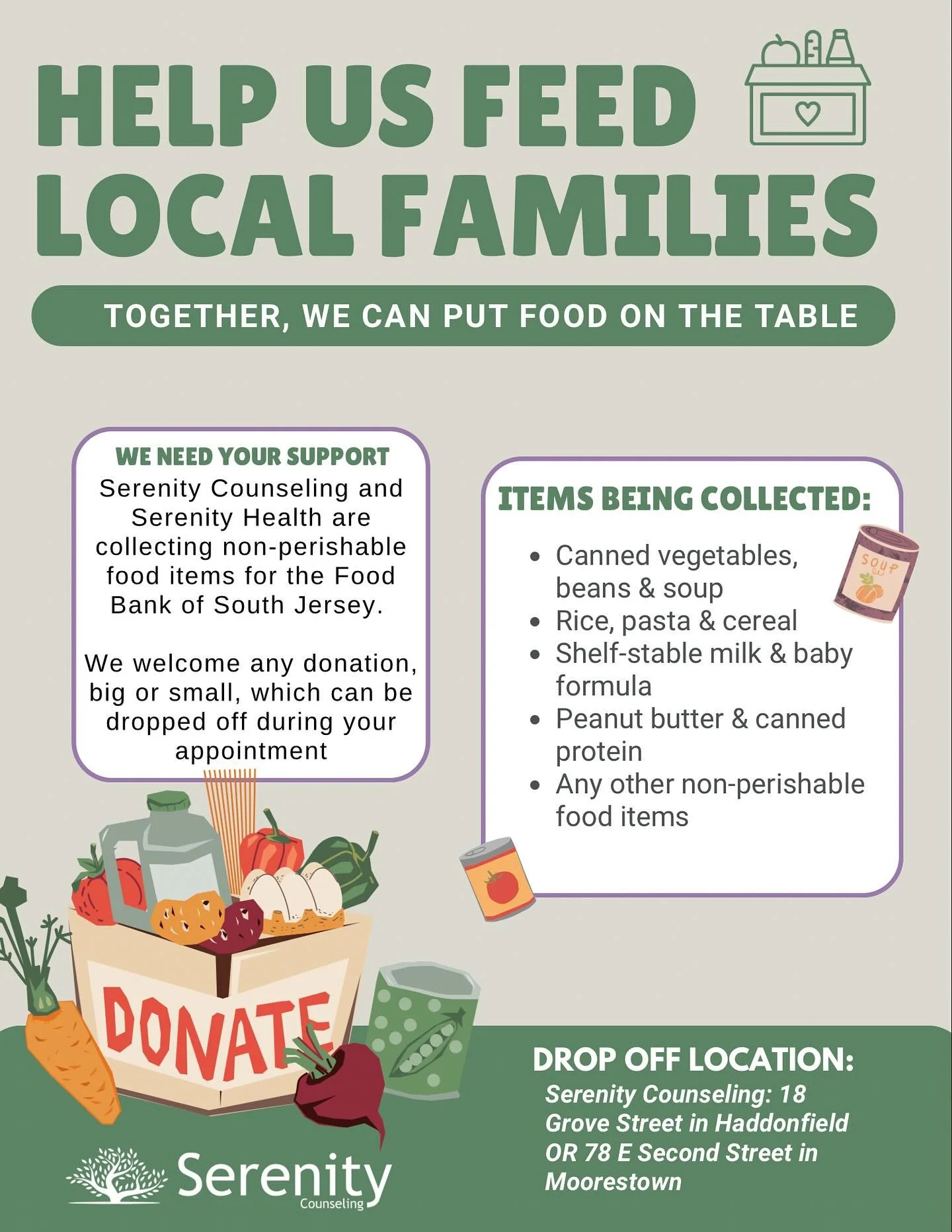 Given the recent increase in food insecurity, all Serenity Counseling and Serenity Health locations are collecting non-perishable food items for the Food Bank of South Jersey. We welcome any donation, big or small, which can be dropped off during you