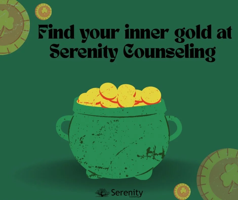 Come find your inner gold at Serenity Counseling 🍀🌟
We are accepting new clients at all of our locations!