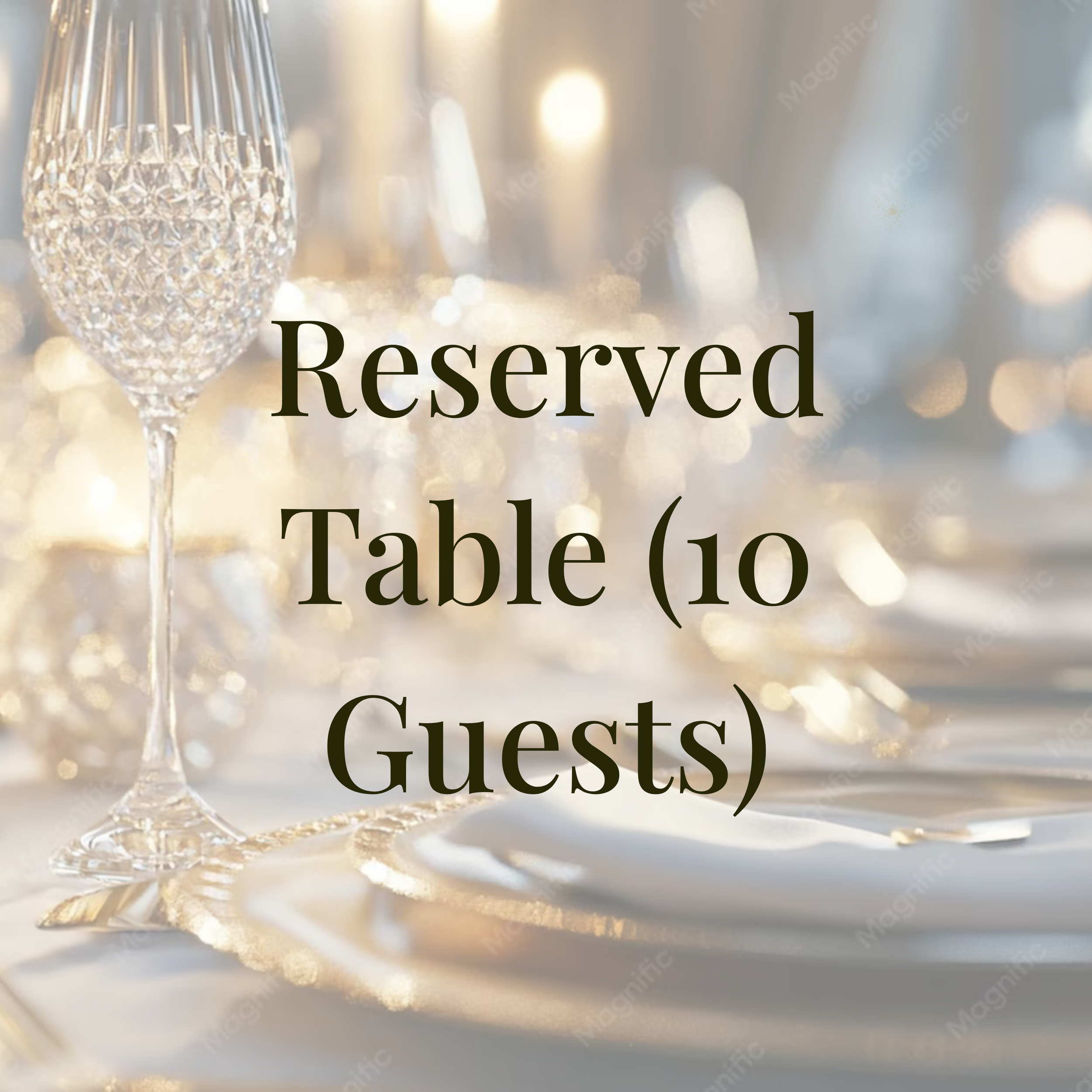 Reserved Table for 10 (Early Bird)