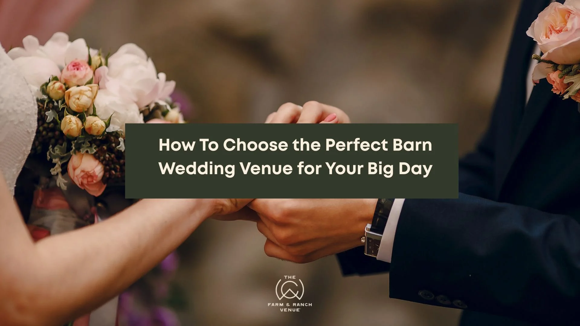 How To Choose the Perfect Barn Wedding Venue for Your Big Day