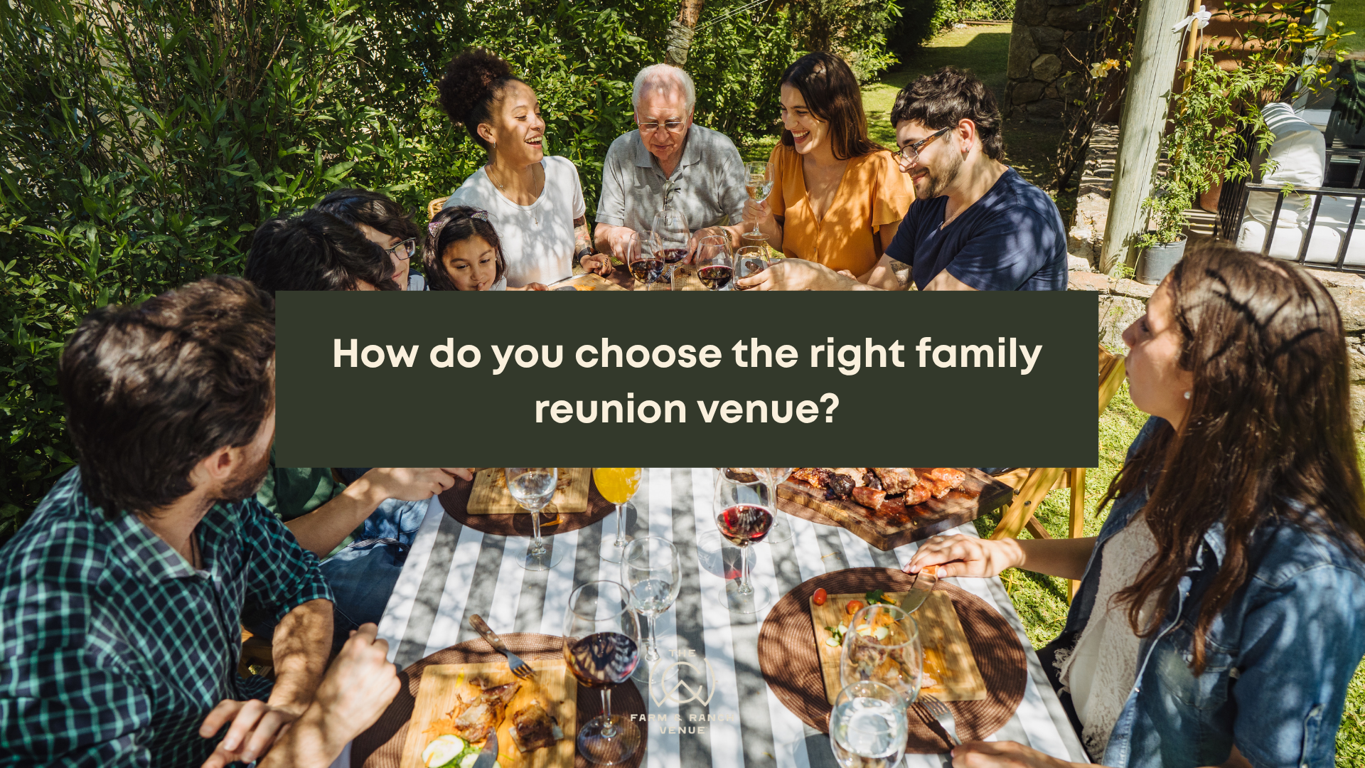 How To Choose The Best Family Reunion Venue