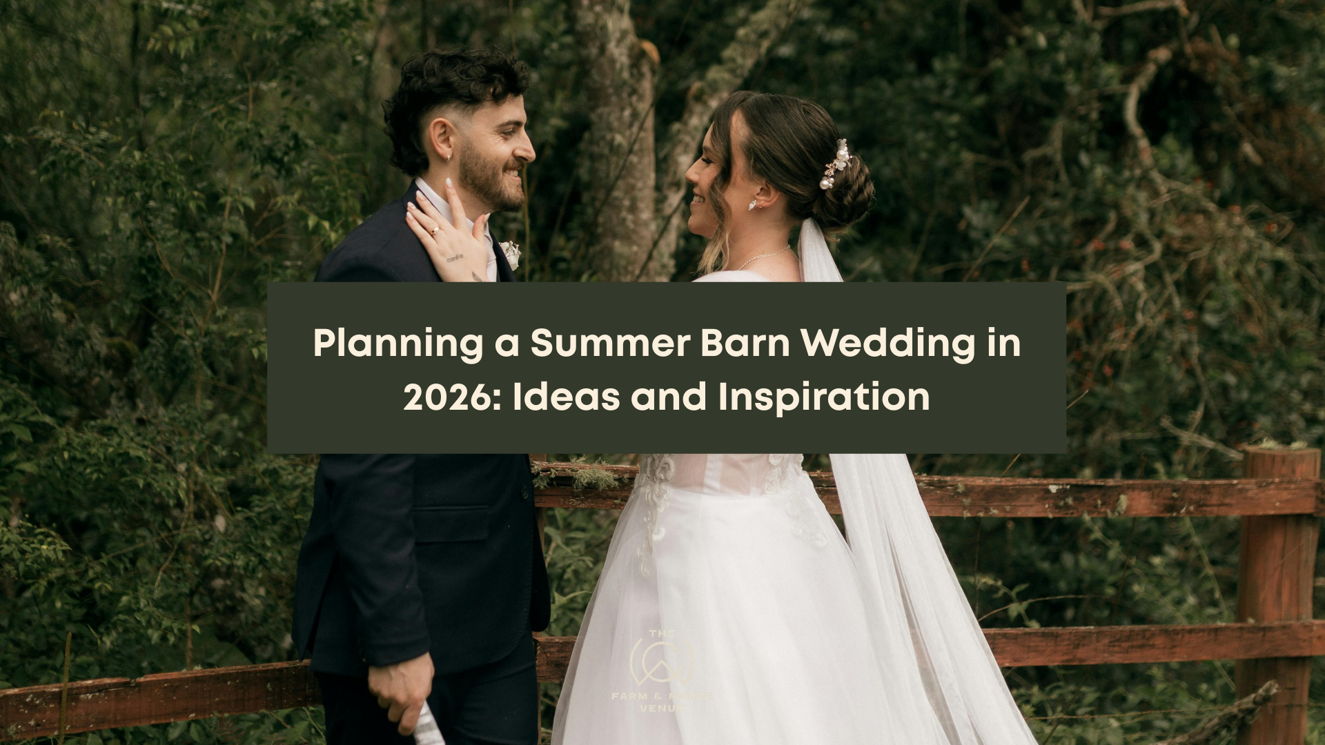 Bride and groom standing together in a forest setting, representing inspiration for planning a summer barn wedding in 2026