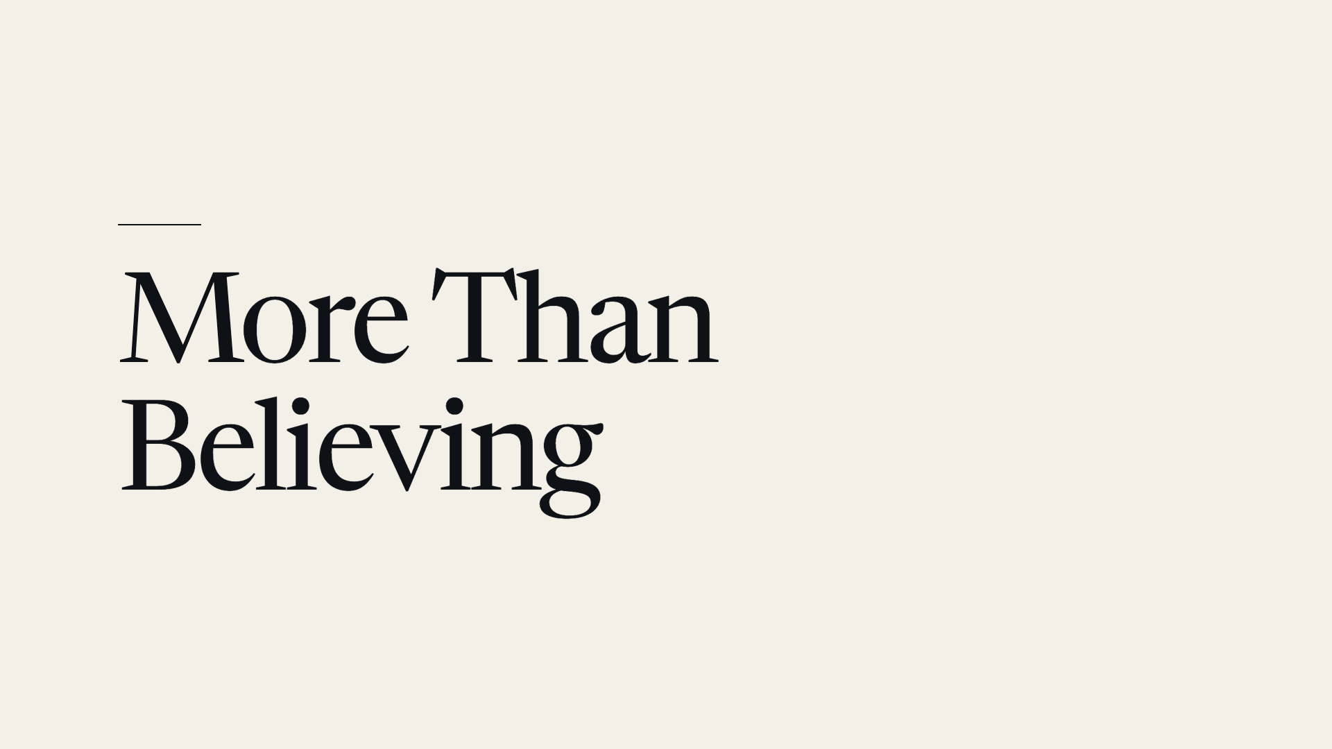 More Than Believing - Eric Knopf