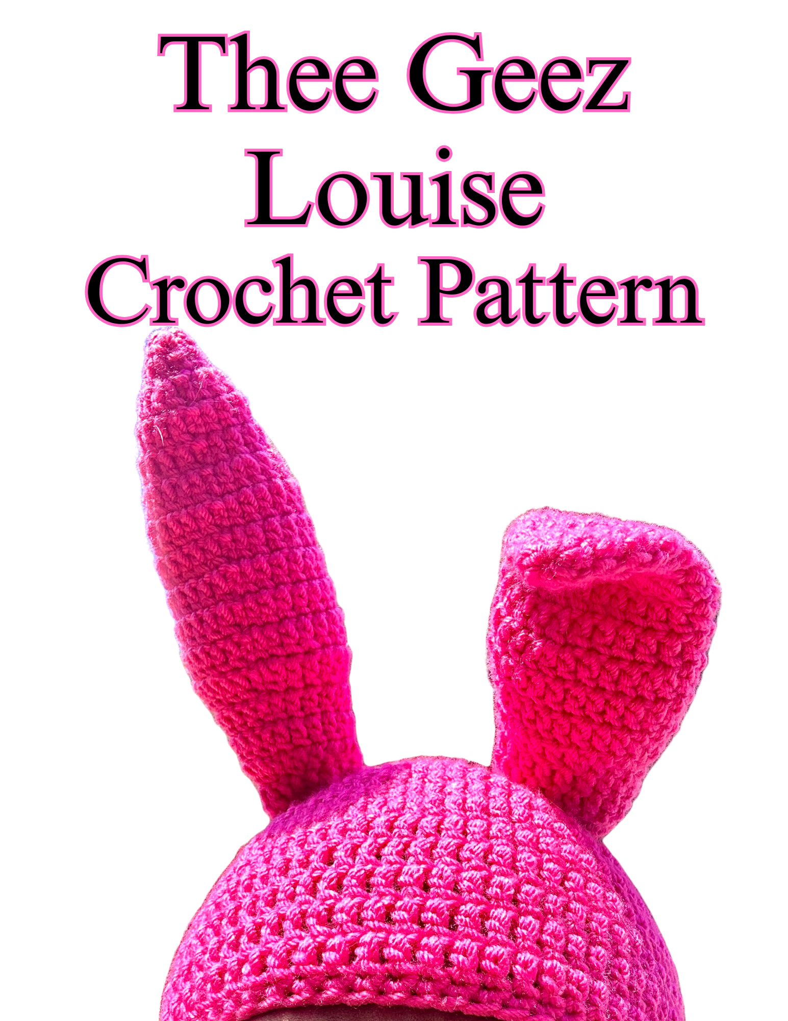 THEE GEEZ LOUSIE: CROCHET PATTERN!