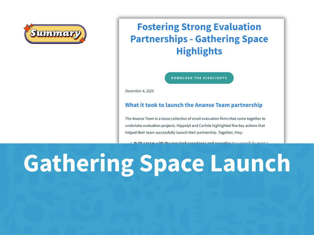 Fostering Strong Evaluation Partnerships - Gathering Space Highlights