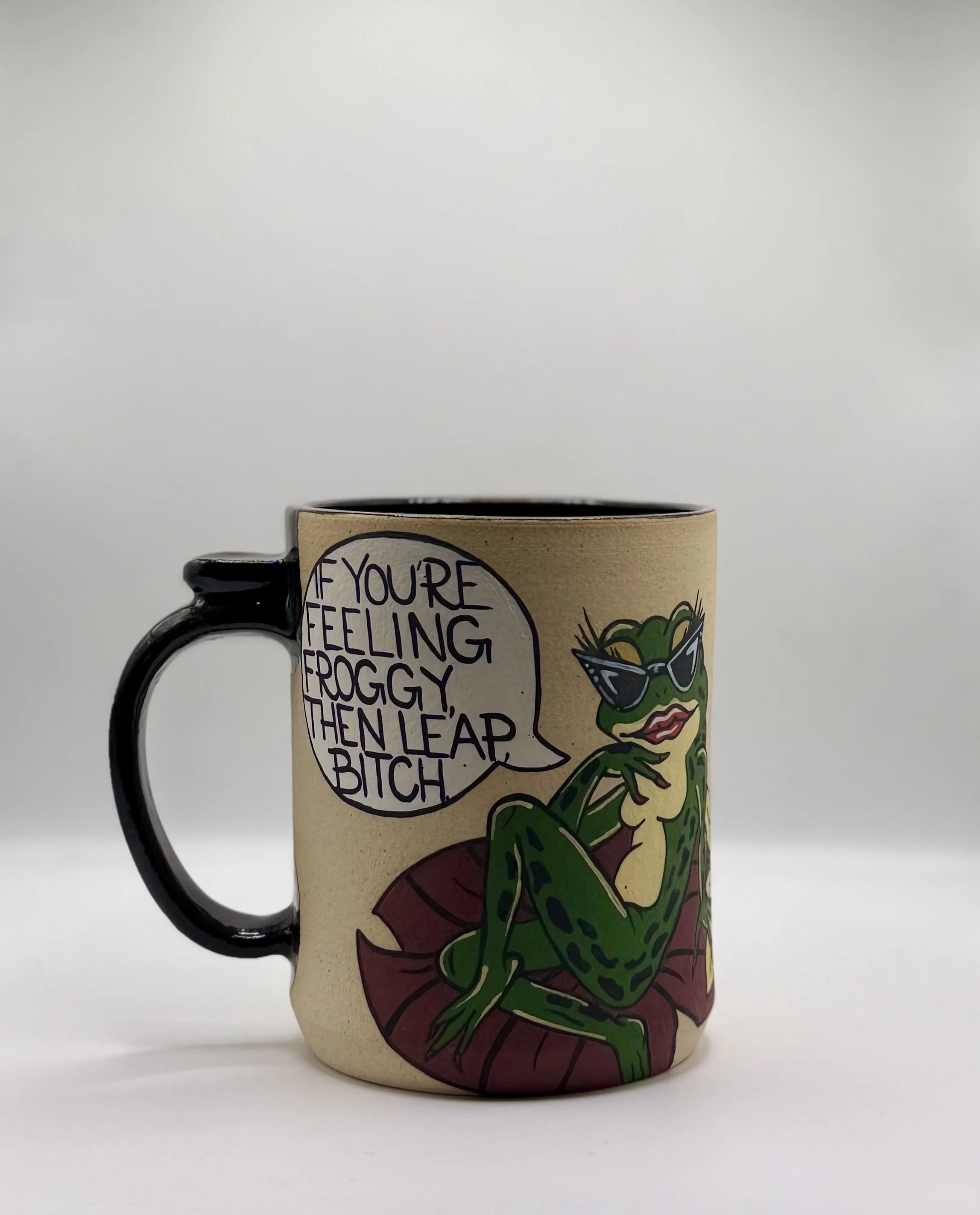 Leap Bitch Mug *SOLD*