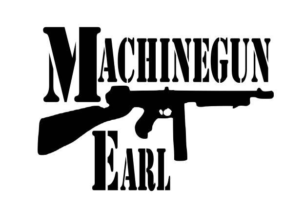 Machine Gun Earl