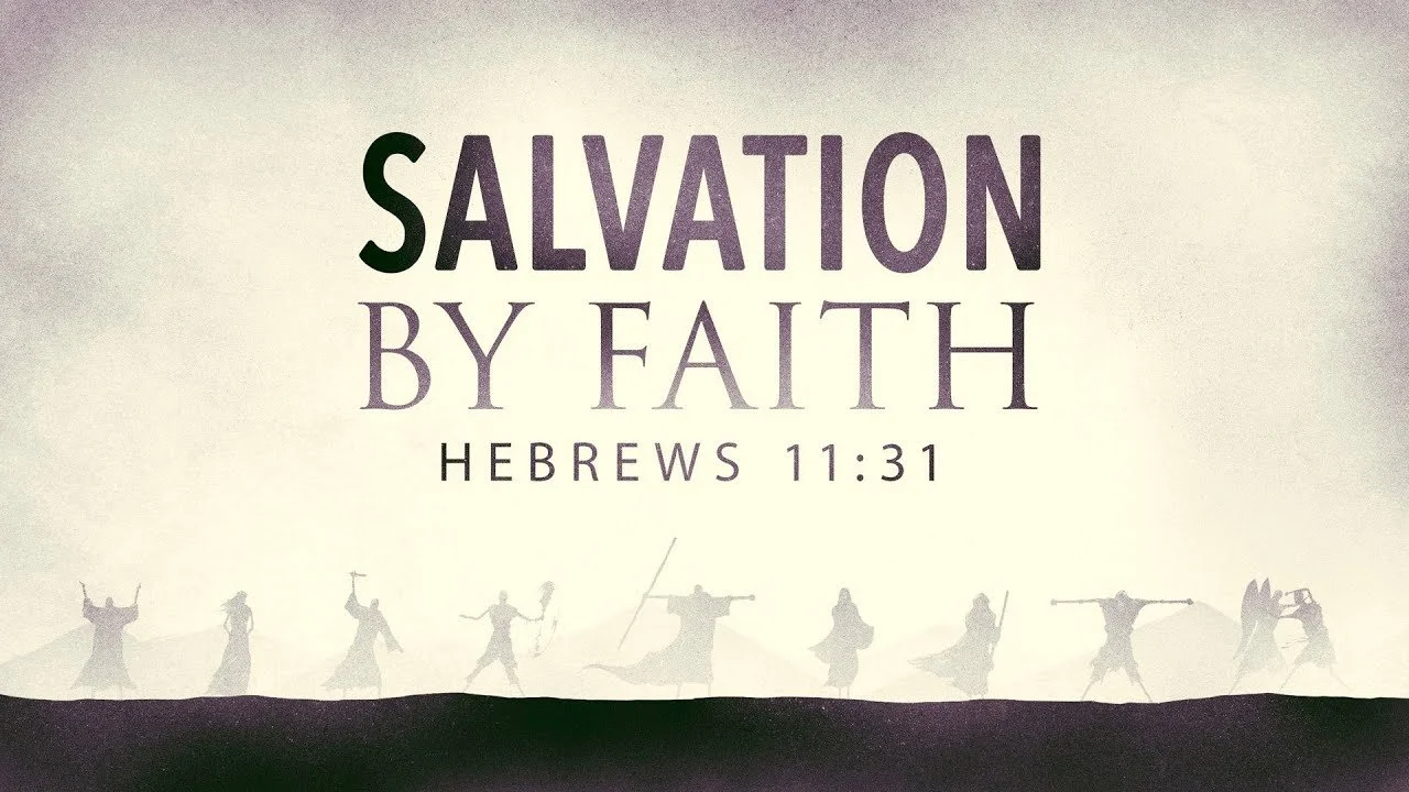 Salvation by Faith Through All Ages