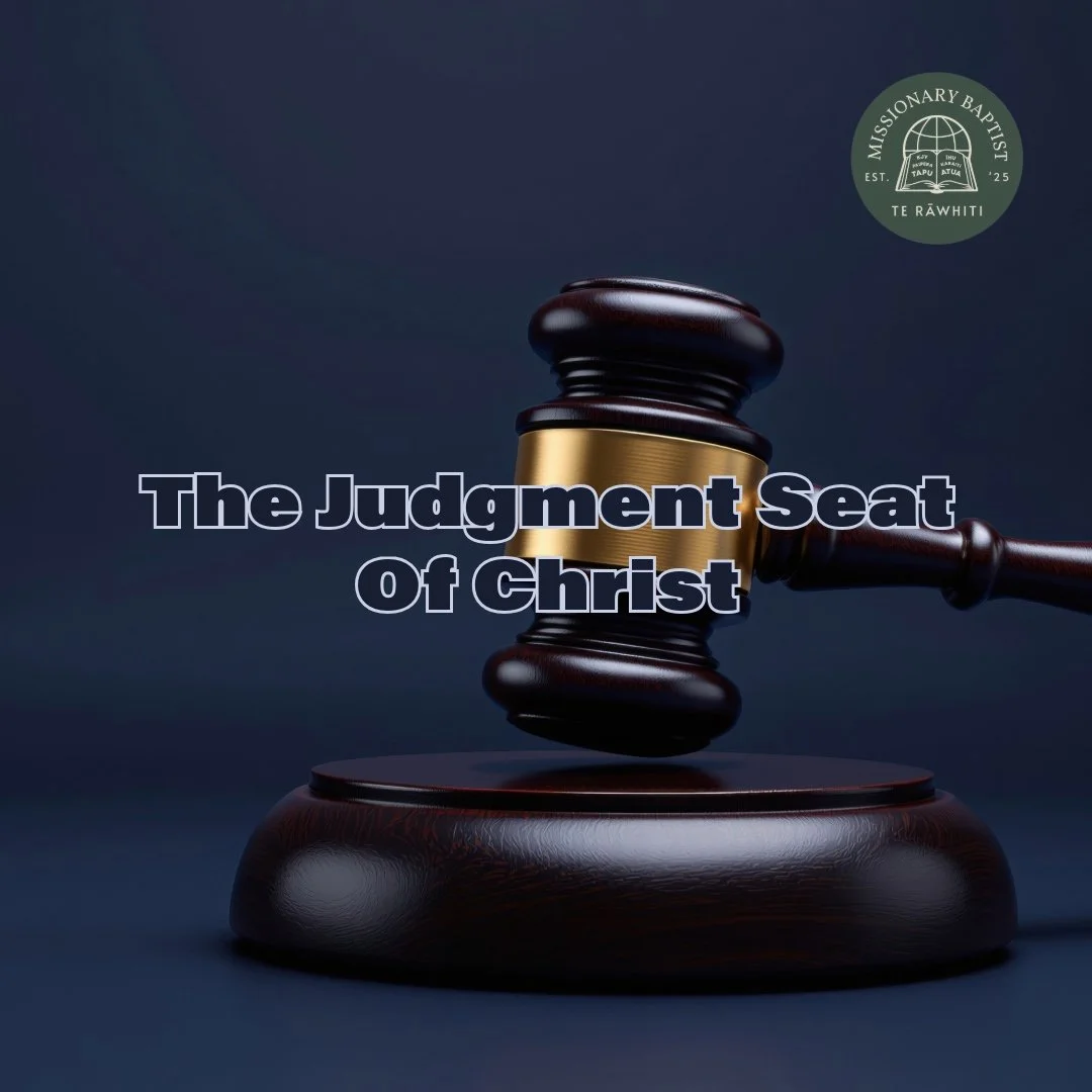 The Judgment Seat of Christ
