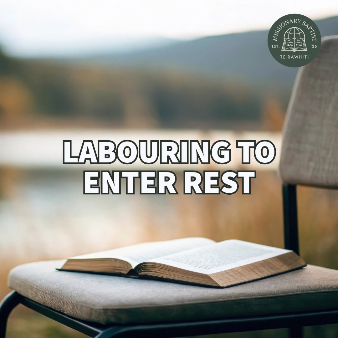 Laboring To Enter Rest