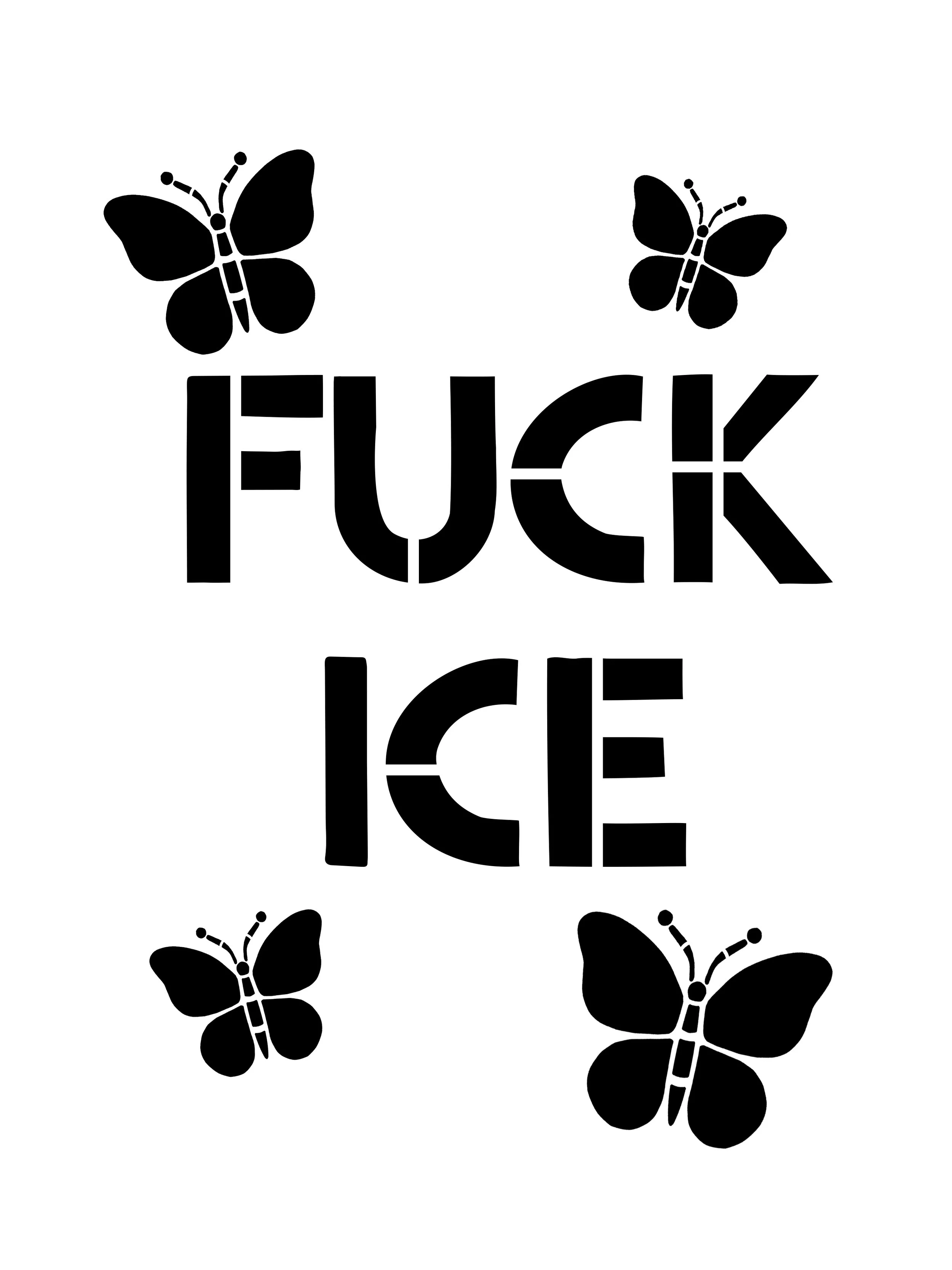 F*CK Ice Stencil Butterfly Stencil (preorder)