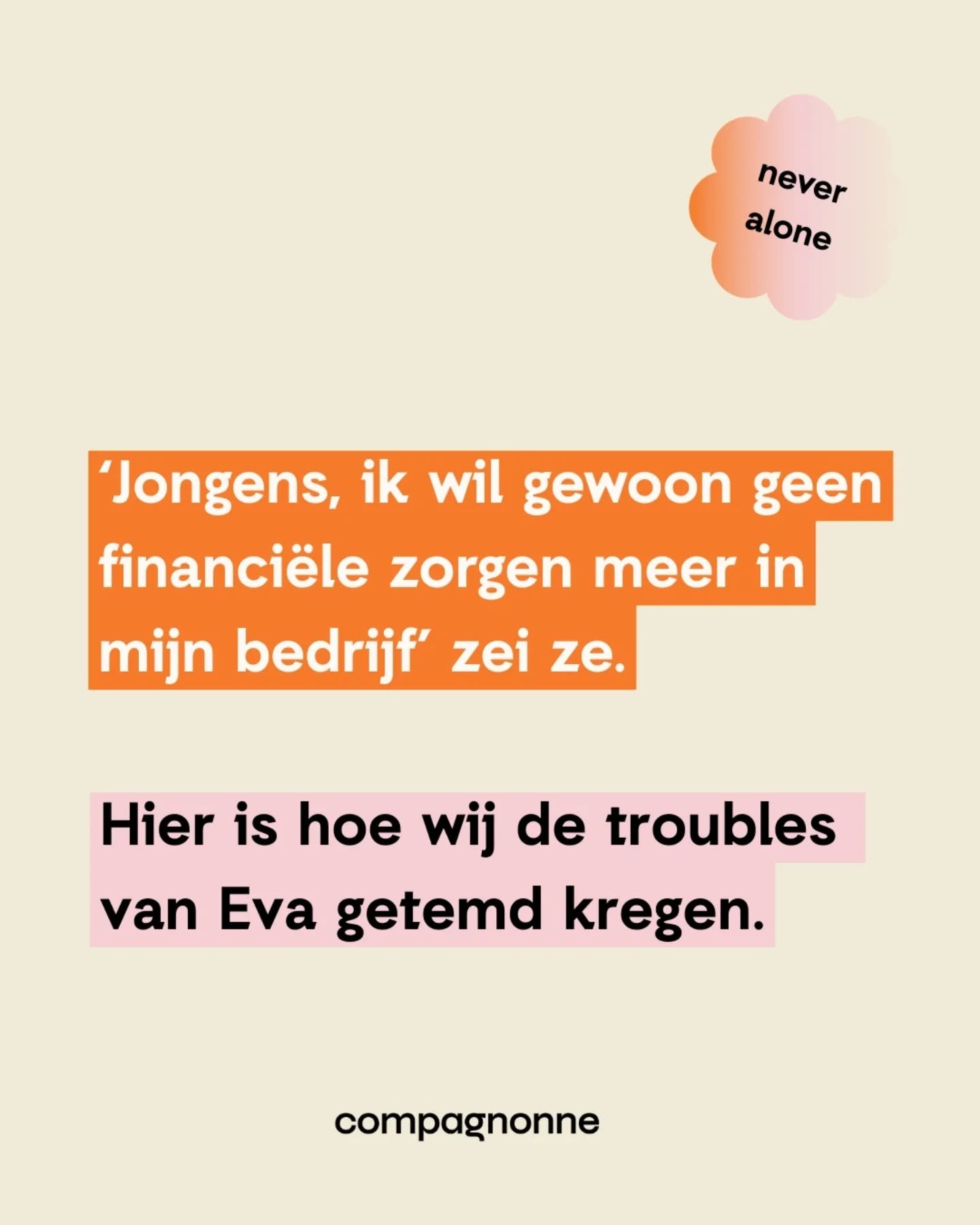 'HOEZO? Zonder geldzorgen, bestaat dat zelfs?'

Eva - kok en cateraar in hart en nieren - kon het eigenlijk niet geloven. Dat haar stevige groei niet hoefde te betekenen dat ze ook geldzorgen moest hebben

En de vele online cursussen die ze volgde, h