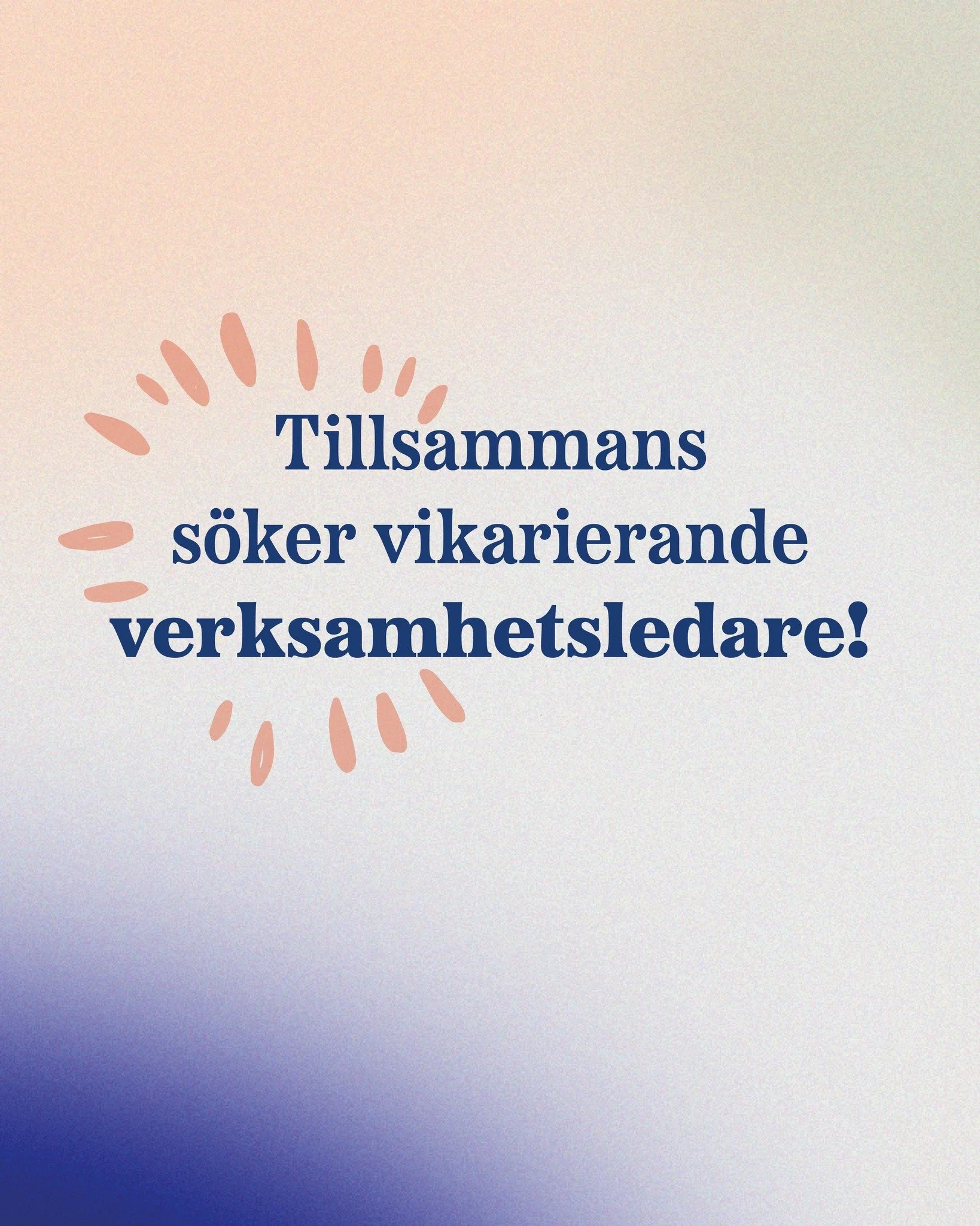 Sök tjänsten som vikarierande verksamhetsledare på Tillsammans!