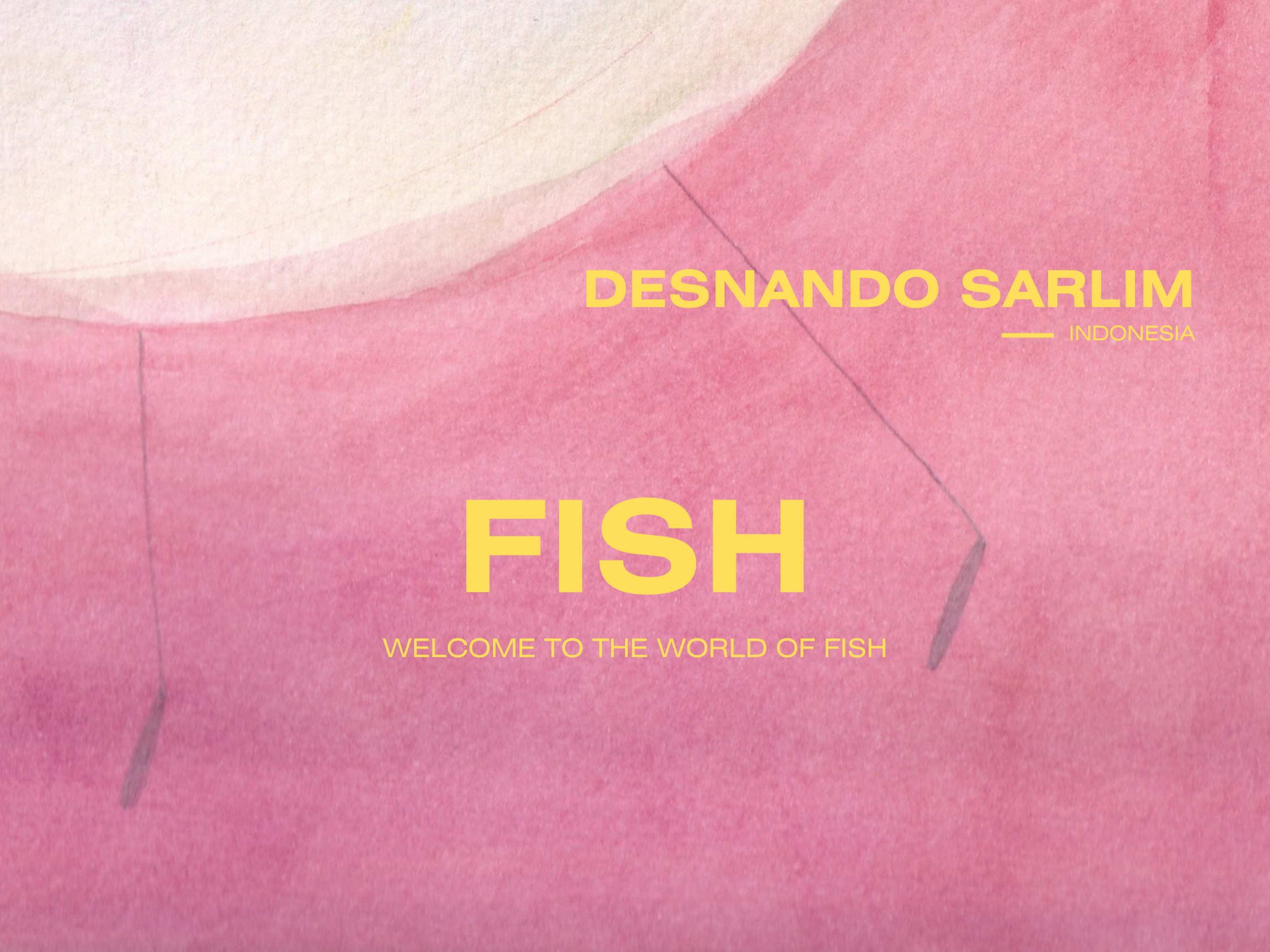 Desnando Sarlim: Fish