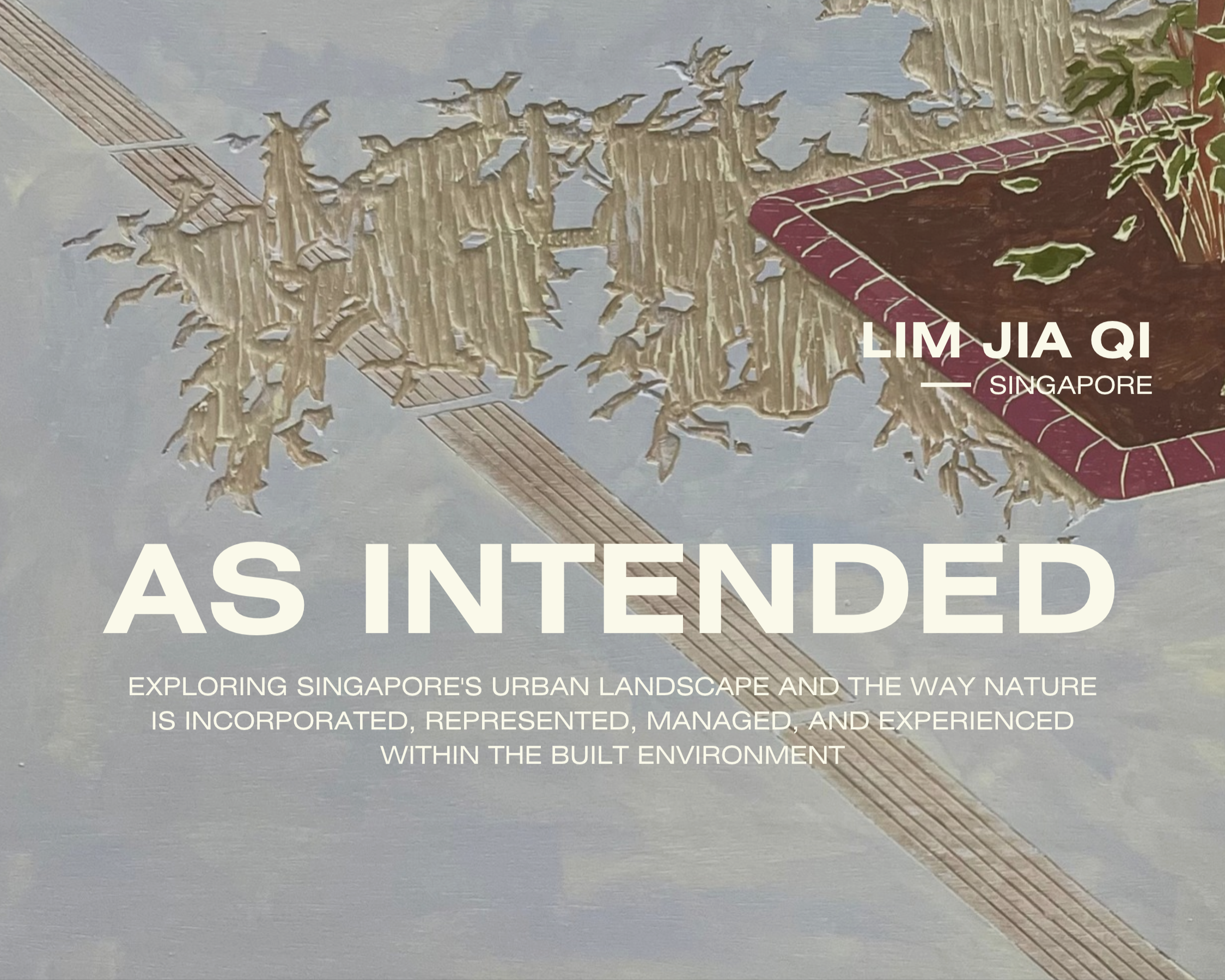 Lim Jia Qi: As Intended