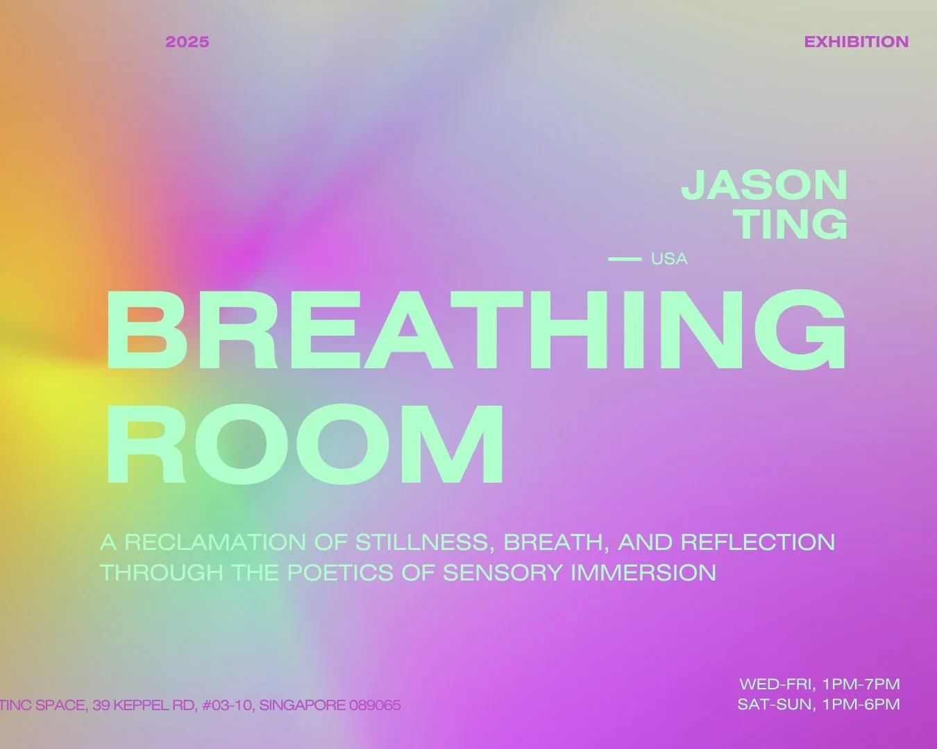 Jason Ting: Breathing Room 2025