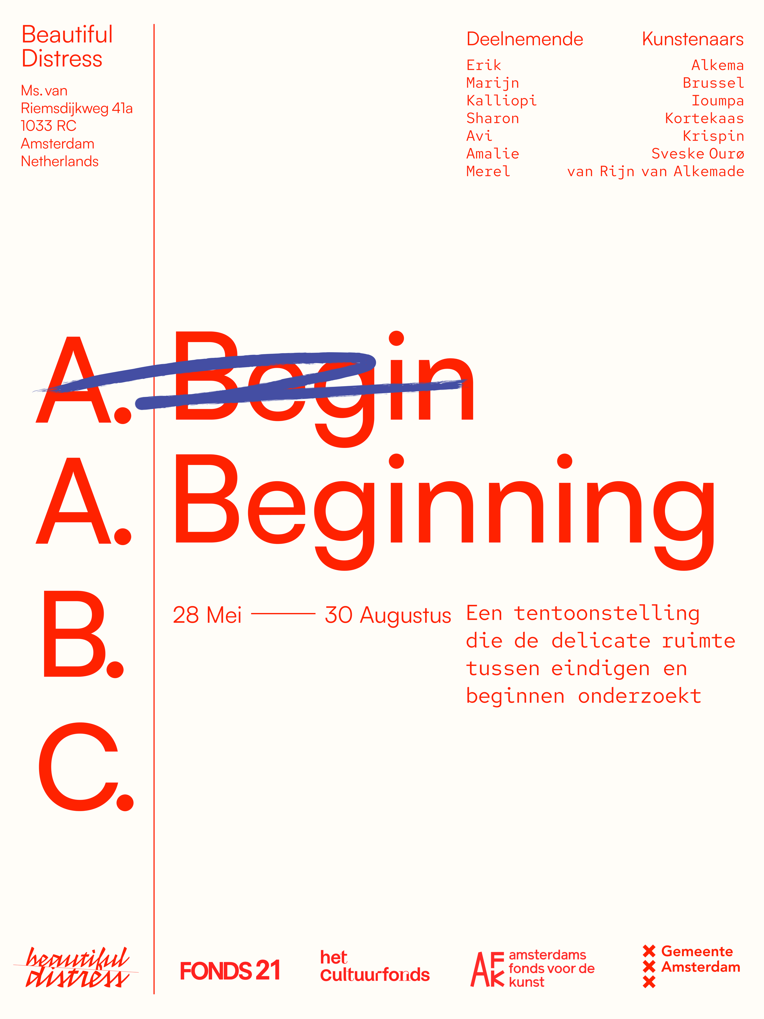 A. Beginning - opening tentoonstelling