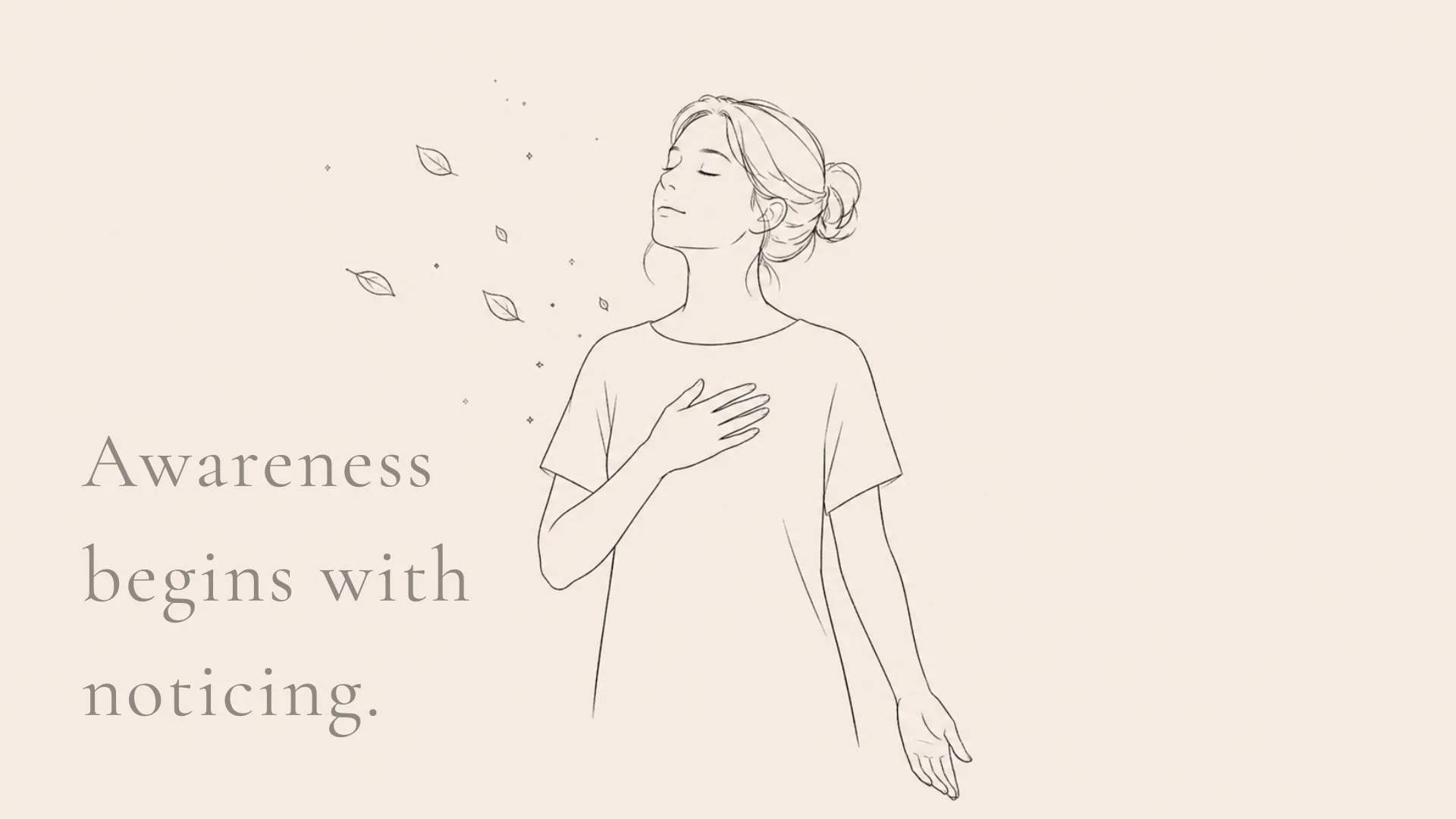 Your body is always listening.