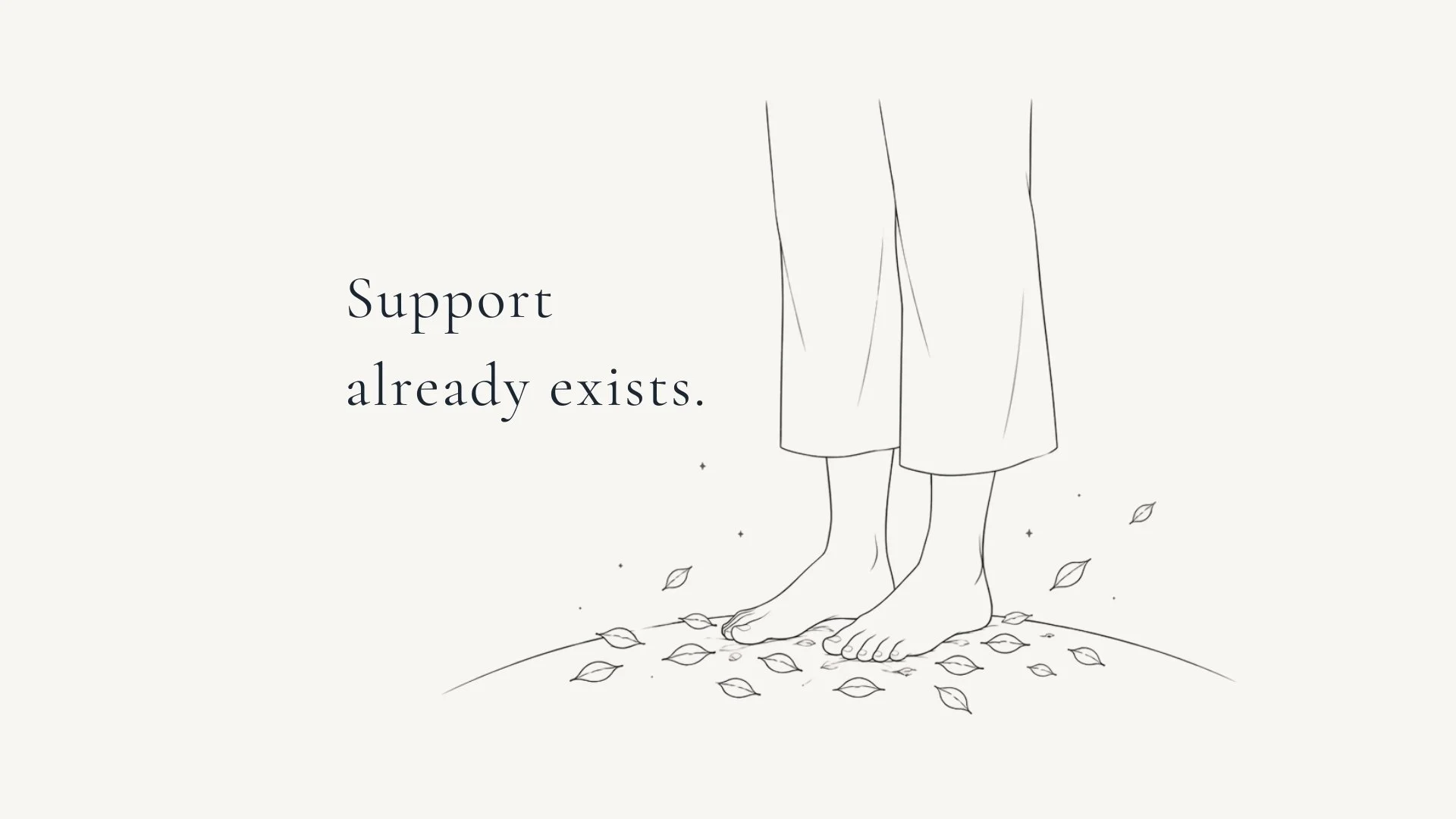 The ground has always been there.