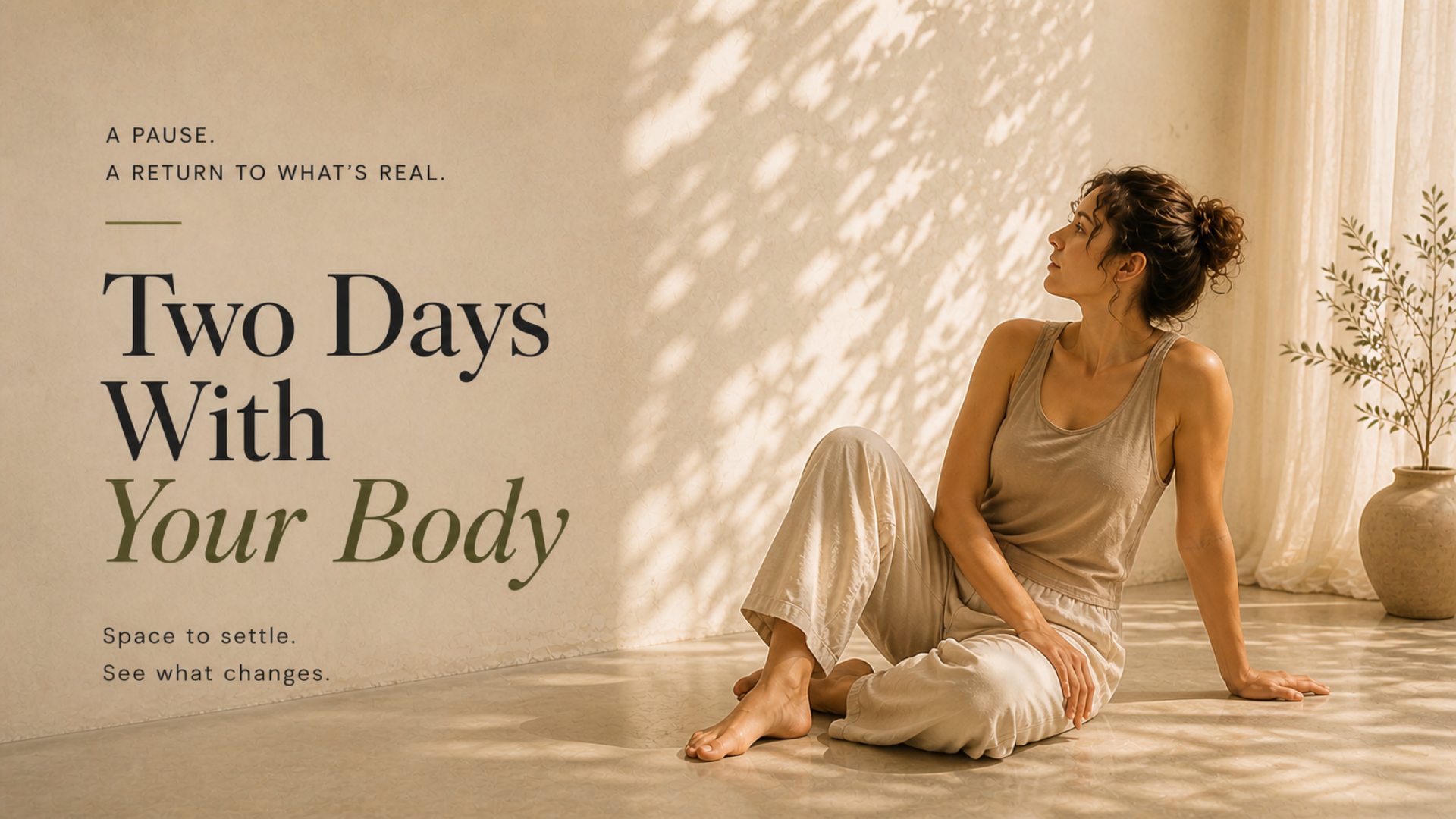 Two Days With Your Body — 20– 21 June 2026