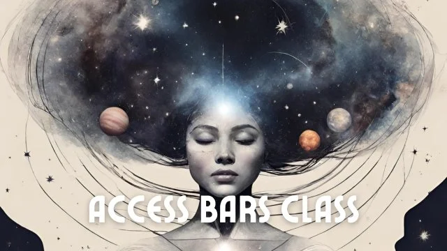 Access Bars Class - 2nd May 2025
