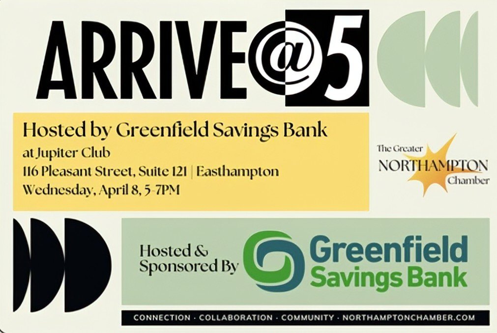 Northampton Chamber Arrive @5 Sponsered by Greenfield Savings Bank