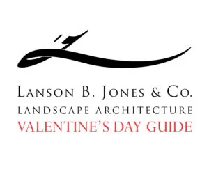 LANSON B. JONES &amp; CO.’S VALENTINE’S DAY GUIDE