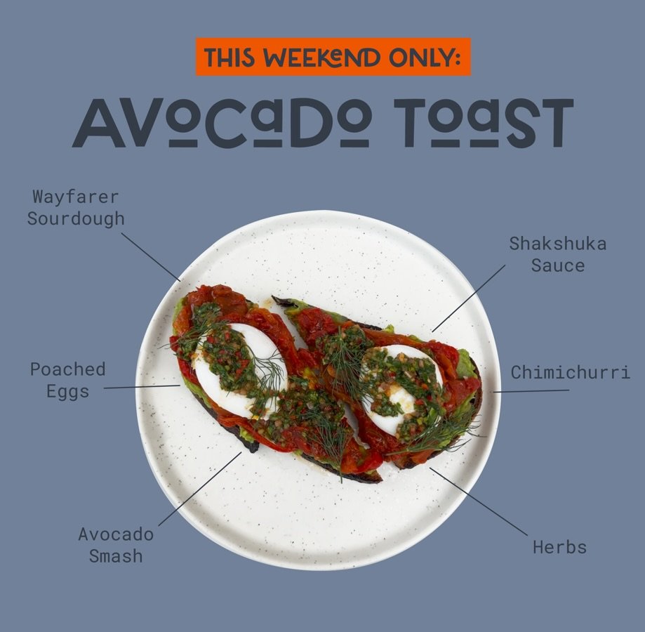 This weekend: you&rsquo;ve never seen an avo toast like this before! Ours is layered with shakshuka sauce, poached eggs, chimichurri and herbs, all sitting atop a slice of @wayfarer_bread