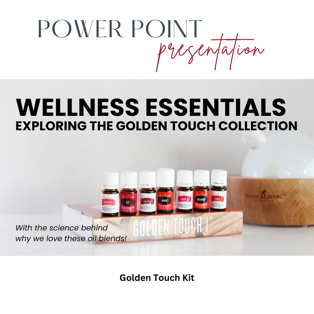 Wellness Essentials: Golden Touch Kit Power Point