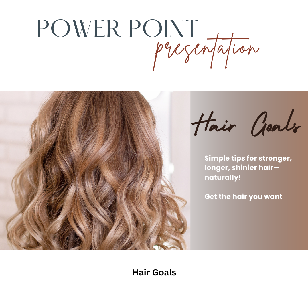 Hair Goals Power Point