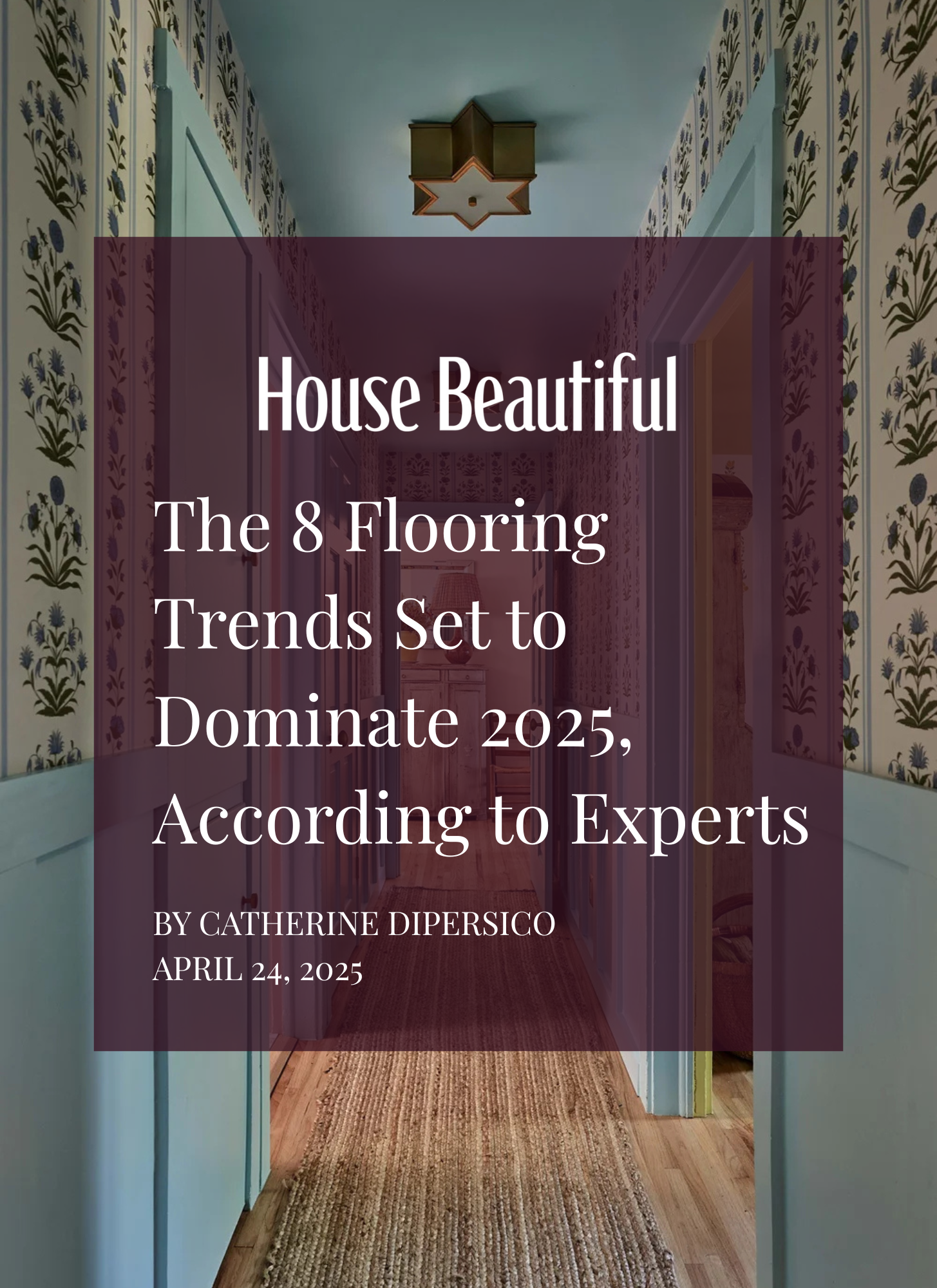 The 8 Flooring Trends Set to Dominate 2025, According to Experts