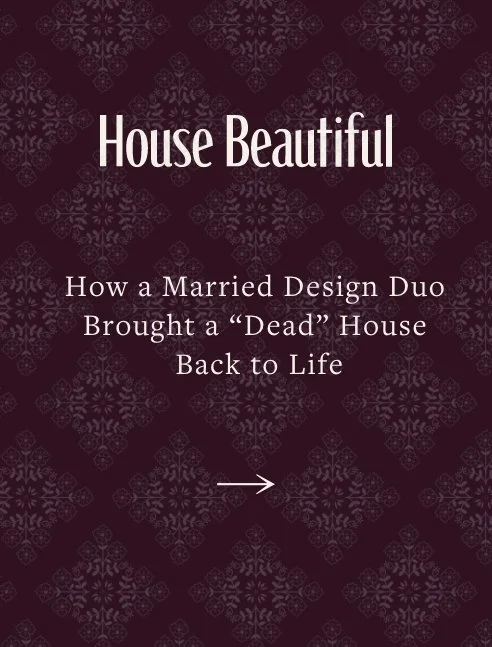 How a Married Design Duo Brought a “Dead” House Back to Life