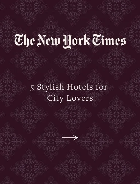 5 Stylish Hotels for City Lovers