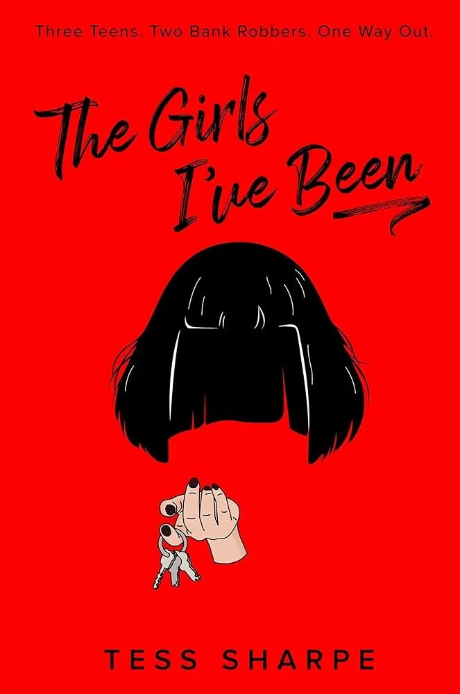 Book Cover "The Girls I've Been" by Tess Sharpe