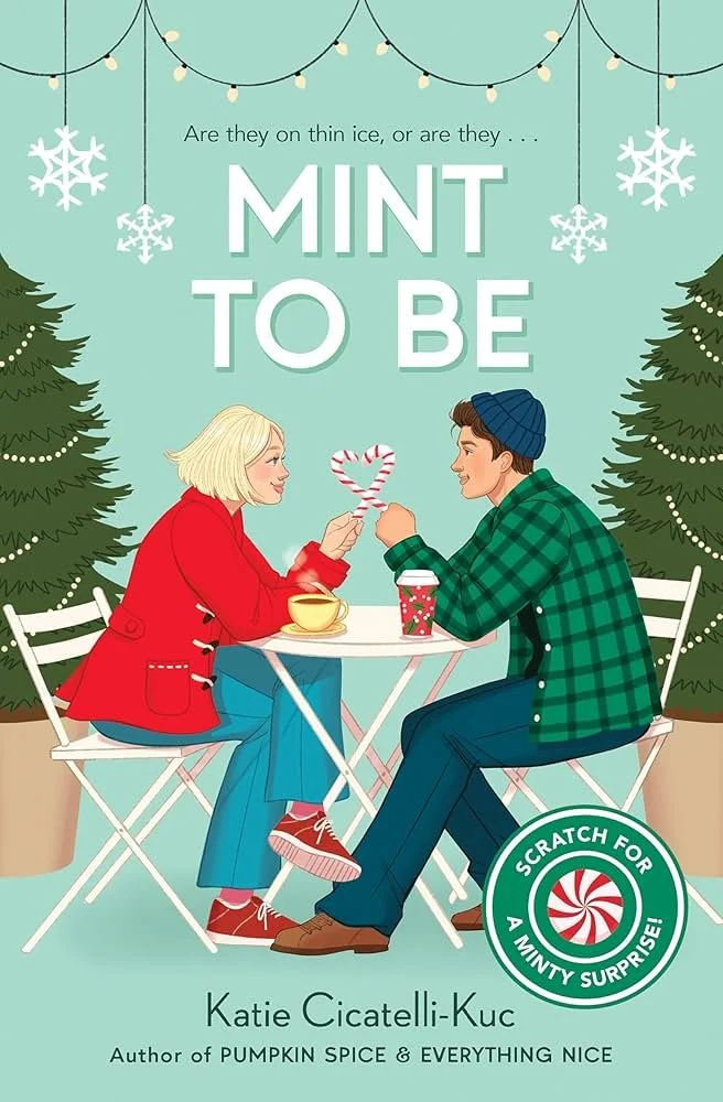 Book Cover "Mint to Be" by Katie Cicatelli-Kuc