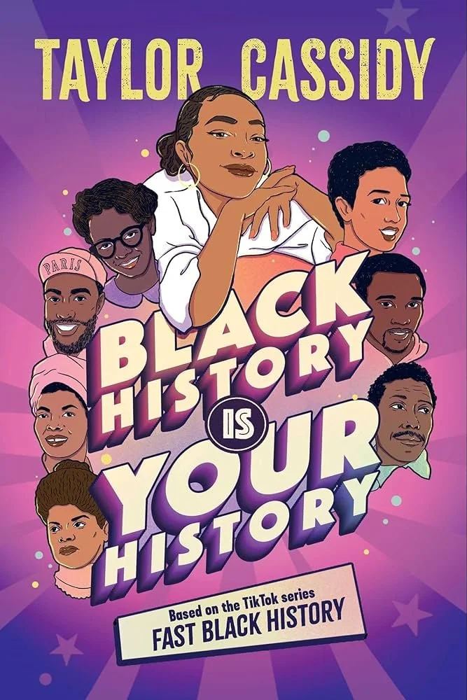 Book Cover "Black History is Your History" by Taylor Cassidy