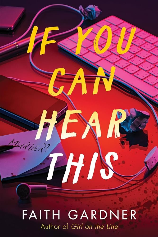 Book Cover "If You Can Hear This" by Faith Gardner
