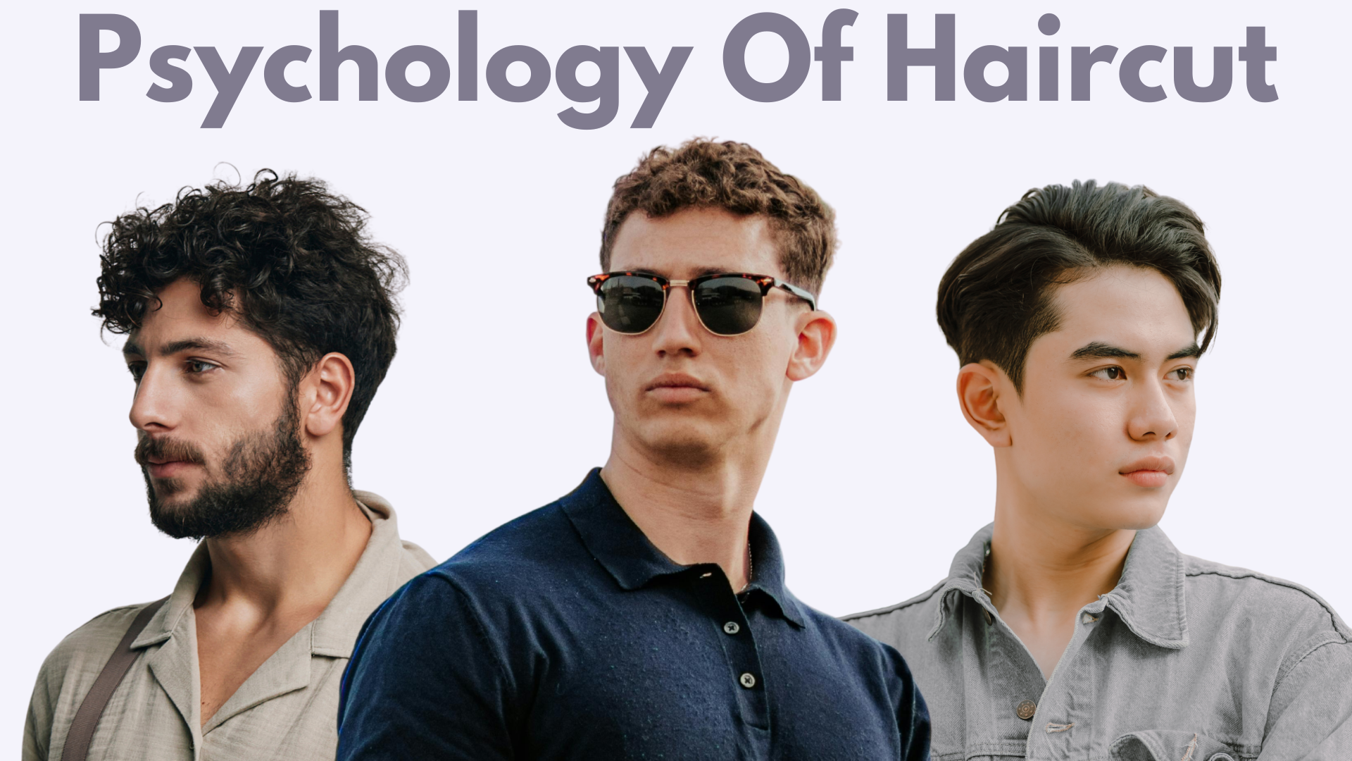 The Psychology of a Good Haircut: The Right Style Boosts Confidence