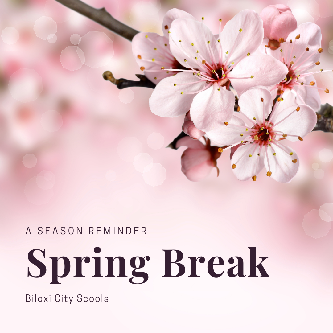 Spring Break (Biloxi City Schools)